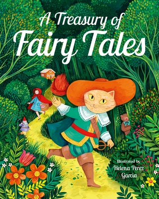 A Treasury of Fairy Tales by Claire Philip | Goodreads
