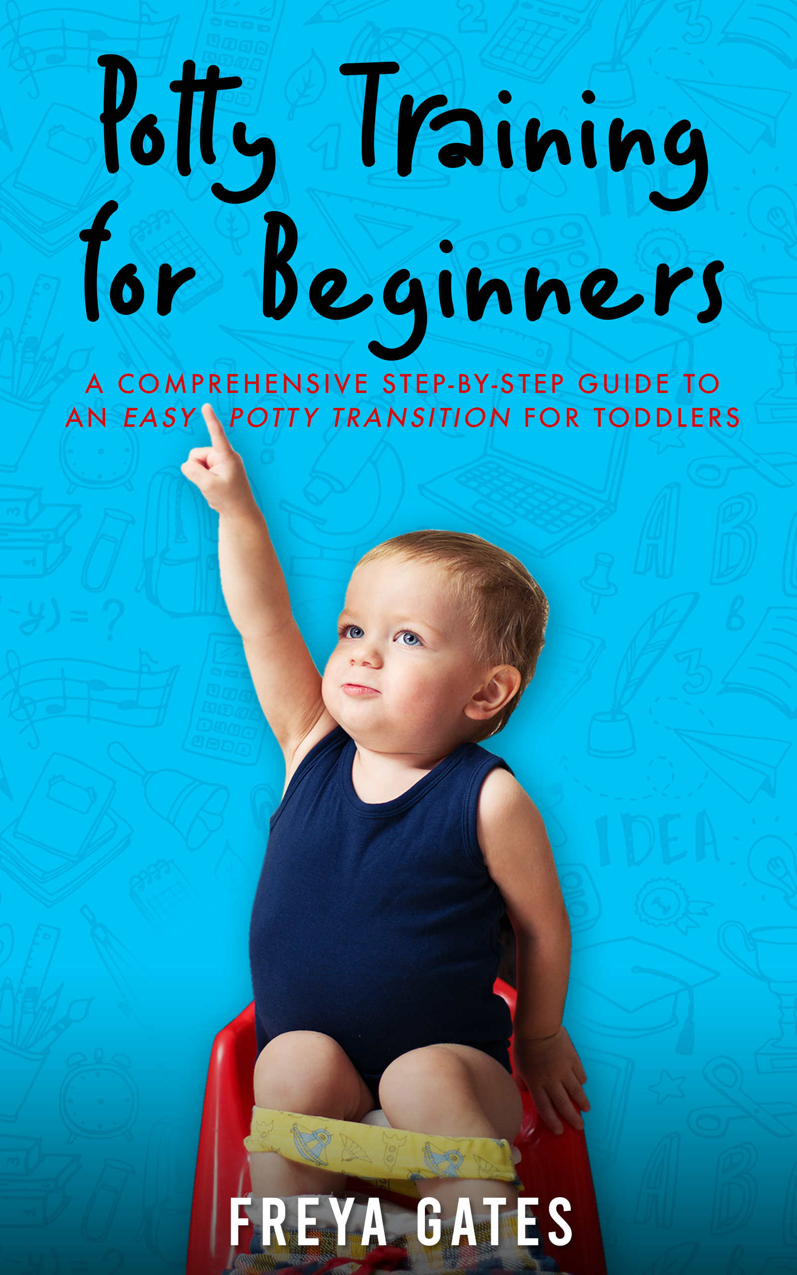 potty-training-for-beginners-a-comprehensive-step-by-step-guide-to-an