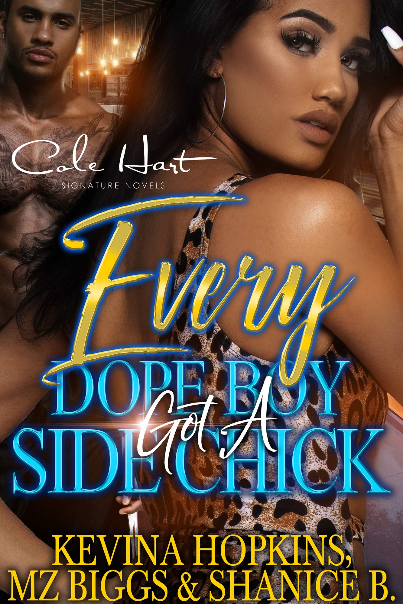 Every Dope Boy Got A Side Chick book cover