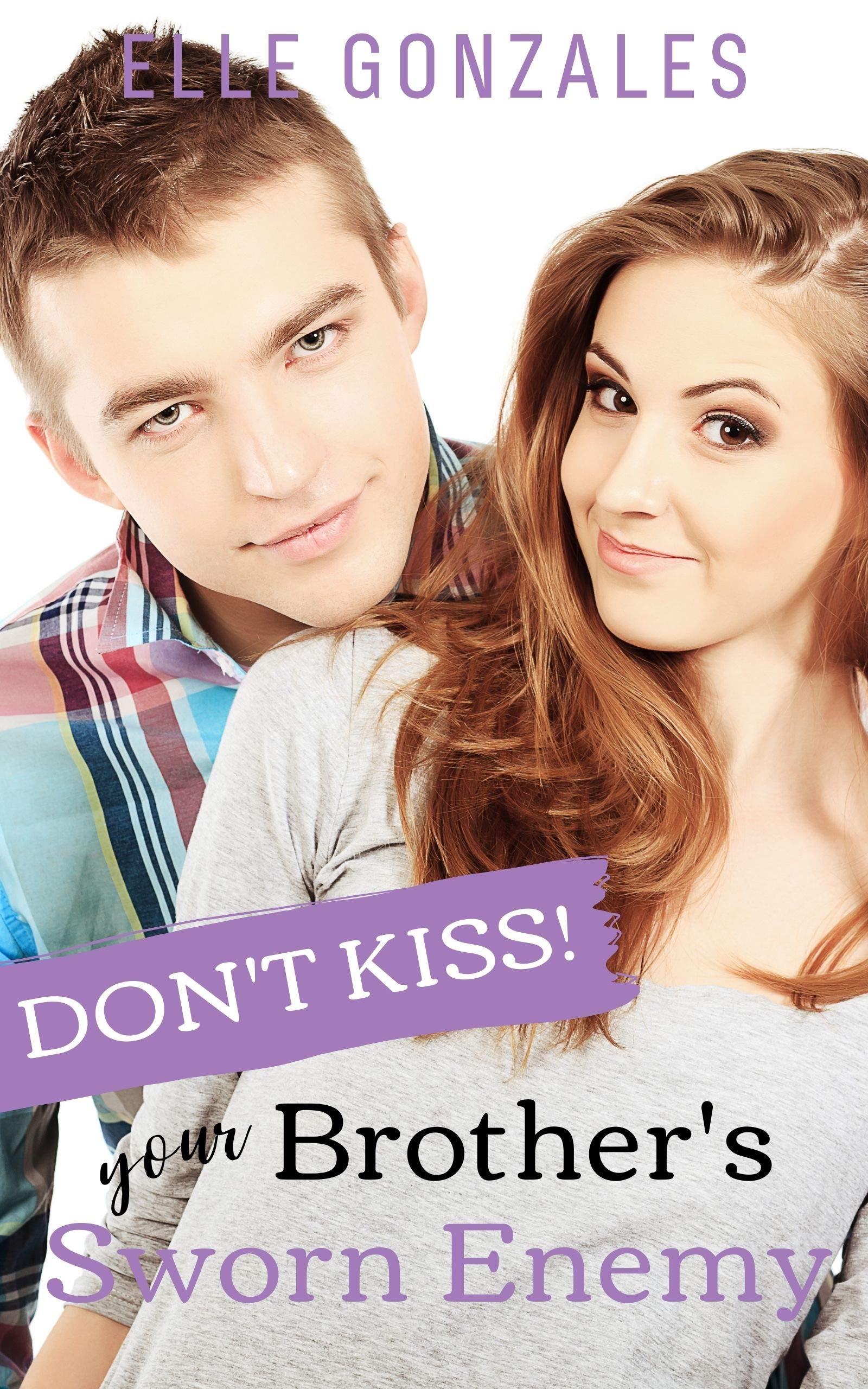 Don't Kiss Your Brother's Sworn Enemy