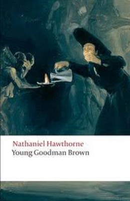 Young Goodman Brown Illustrated by Nathaniel Hawthorne Goodreads
