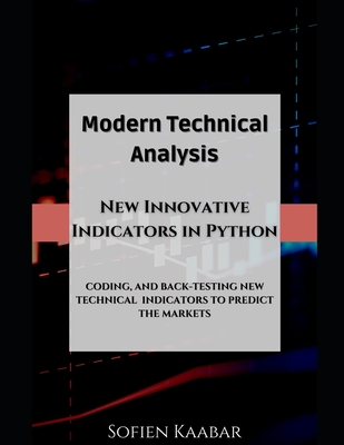 Modern Technical Analysis: New Innovative Indicators in Python ...