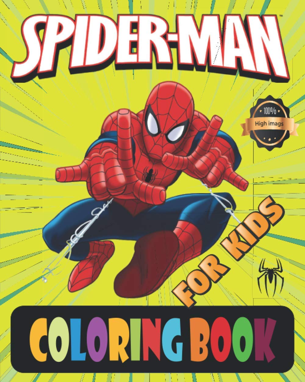 Spider-Man Coloring Book for kids: over 70 High Quality Illustrations for Kids of All Ages ...