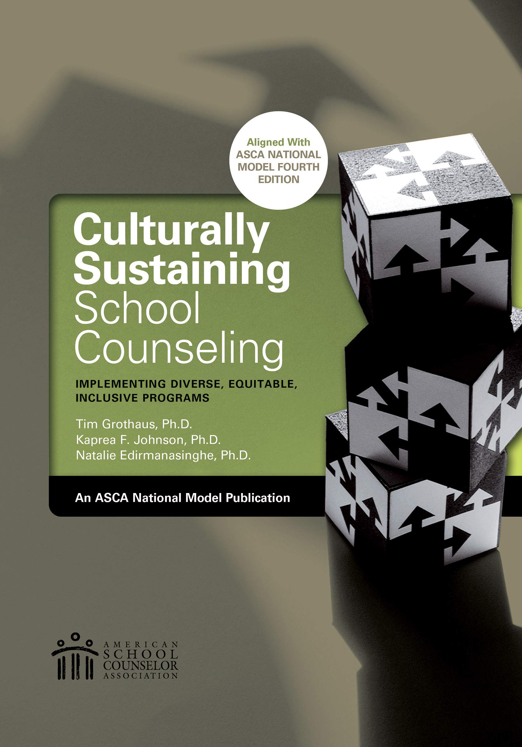 Culturally Sustaining School Counseling Programs: Implementing Diverse, Equitable and Inclusive Programs