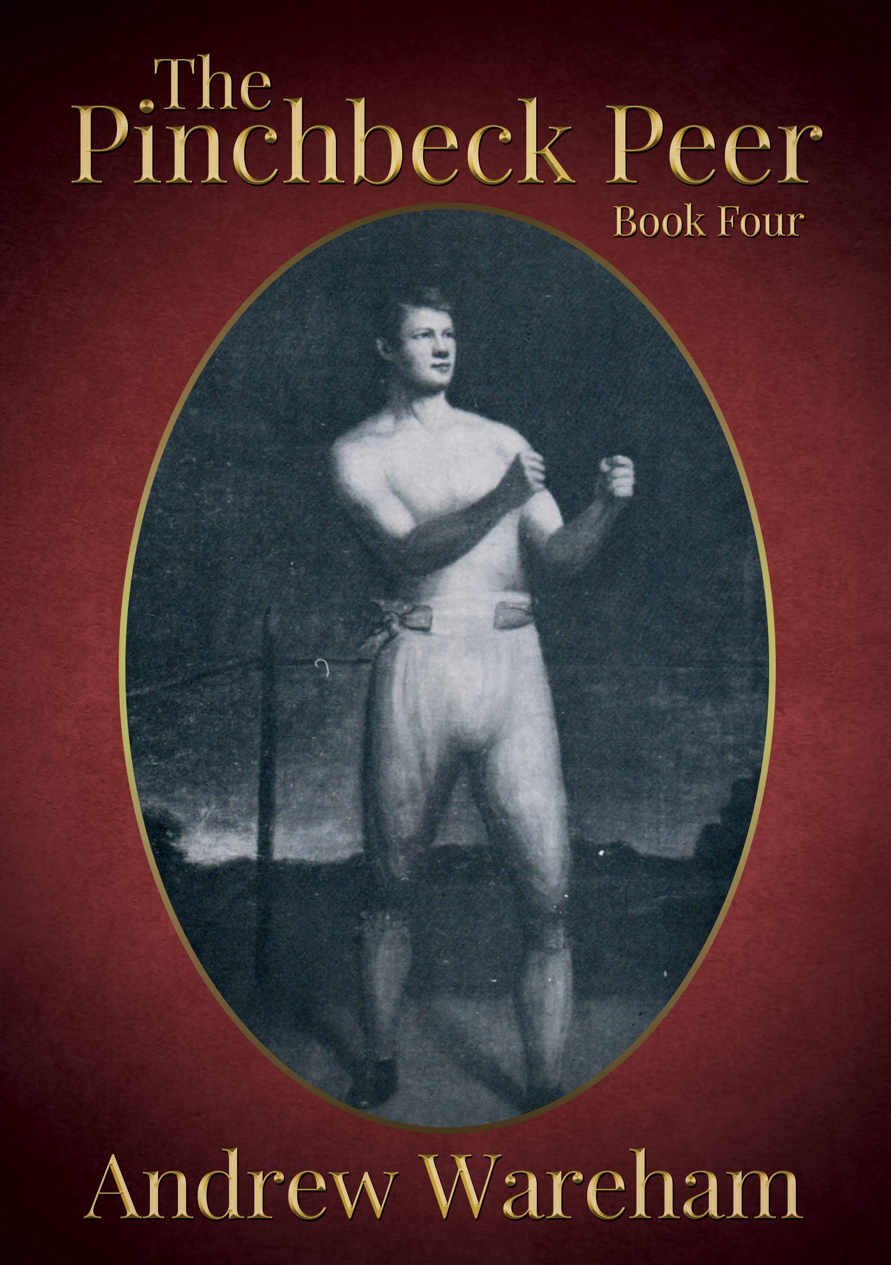 The Pinchbeck Peer: Book 4