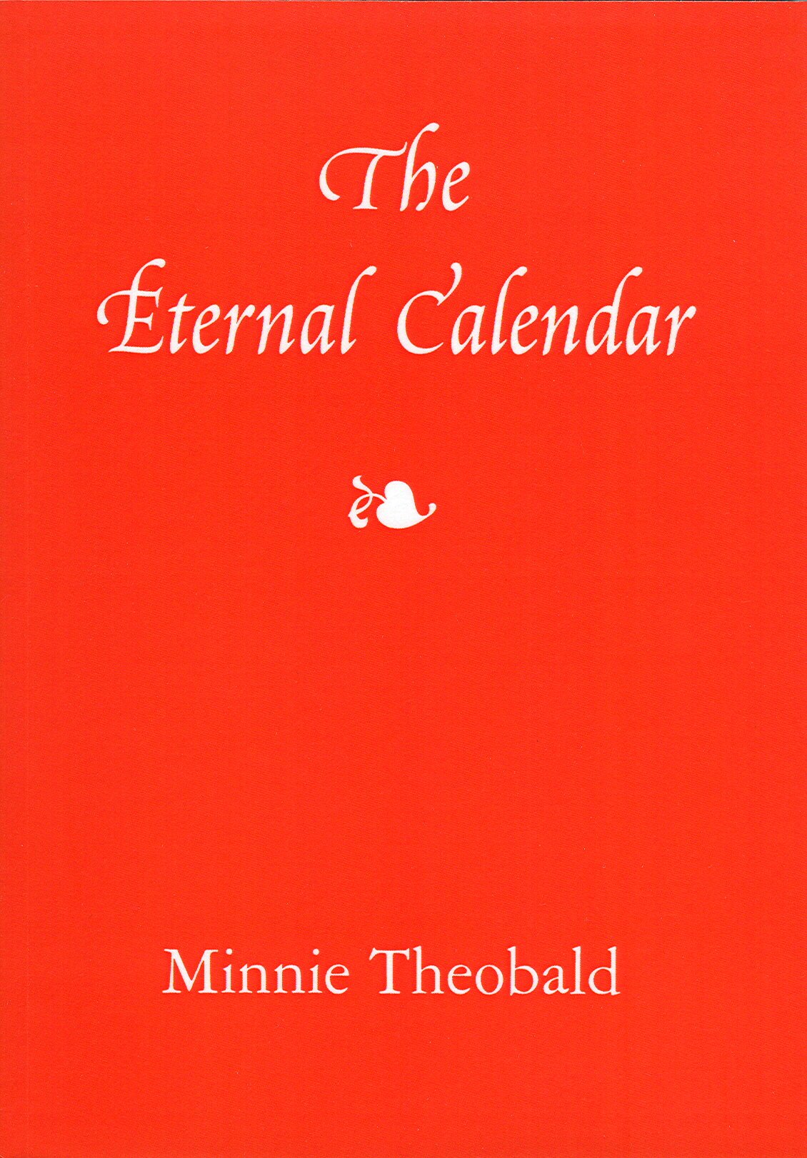 the-eternal-calendar-by-minnie-theobald-goodreads