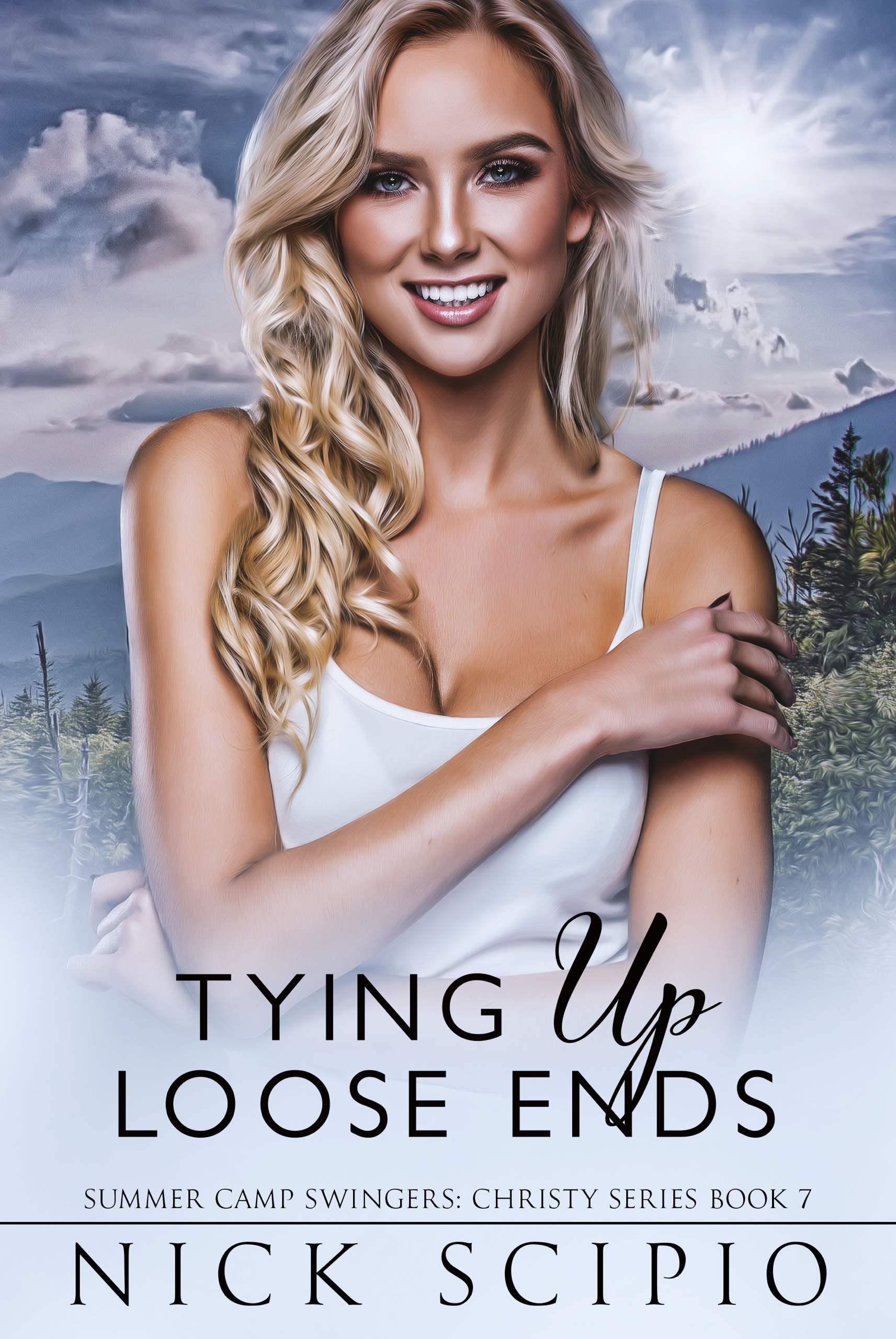Tying Up Loose Ends Summer Camp Swingers Christy Series Book 7 by
