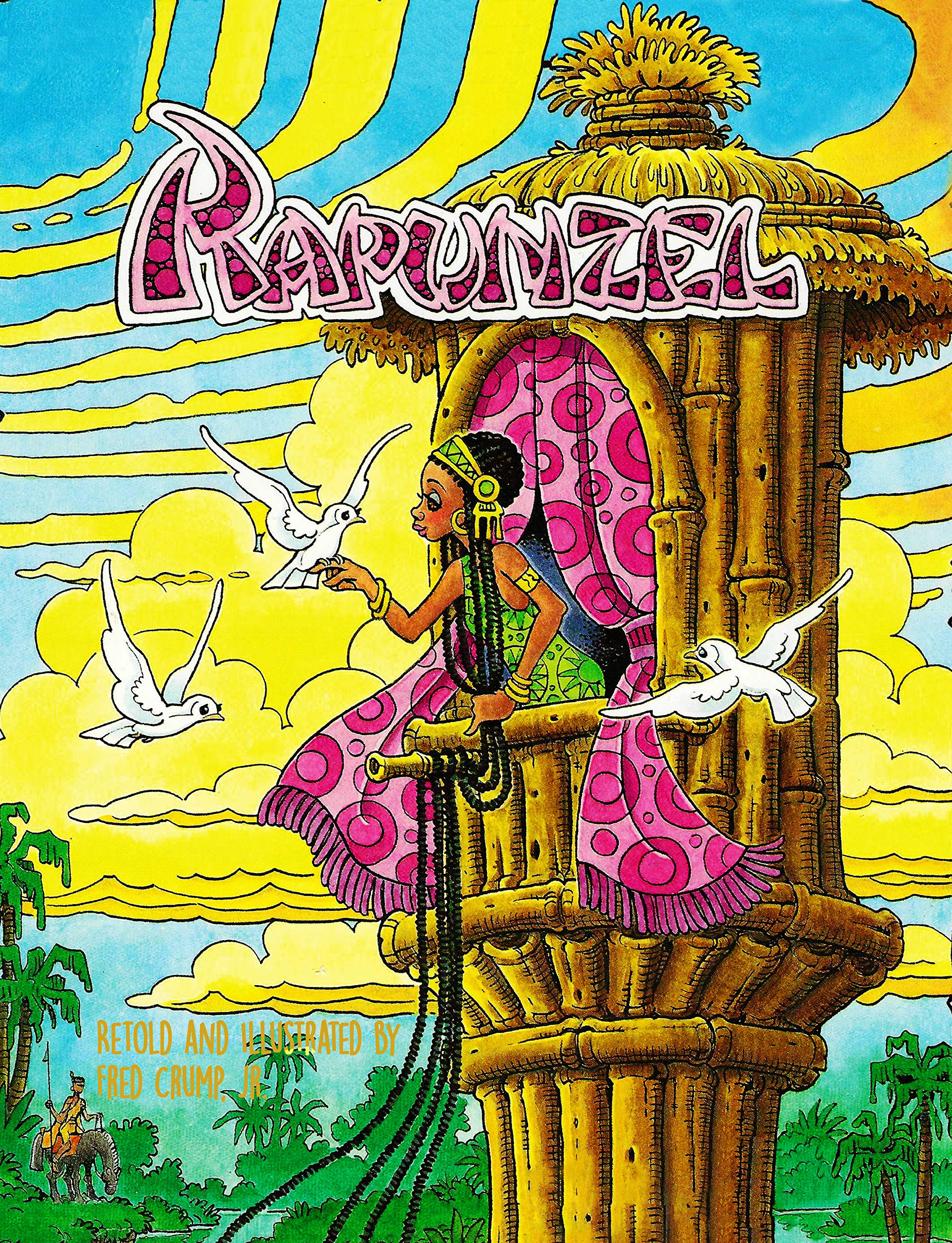 Rapunzel (Retold Fairytales Book 3) by Fred H. Crump Jr. Goodreads