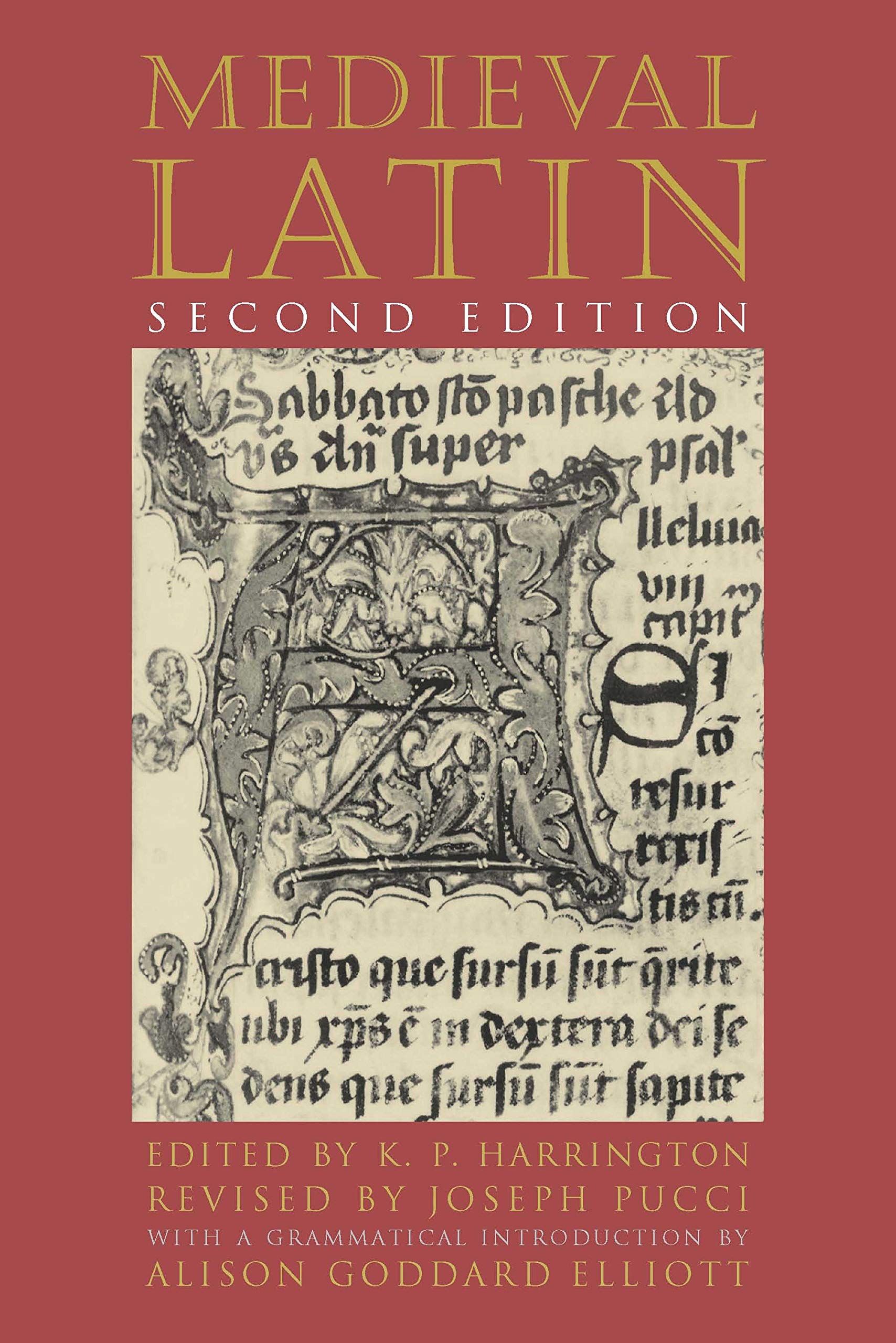 Medieval Latin Second Edition by K. P. Harrington Goodreads