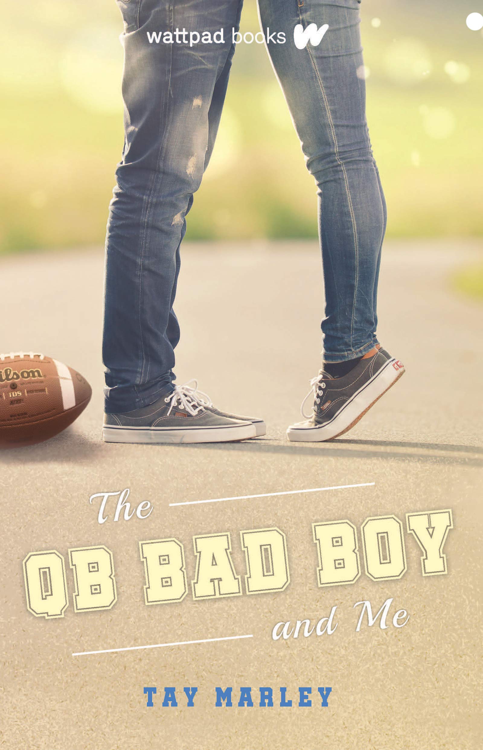 The QB Bad Boy and Me (The QB Bad Boy series)