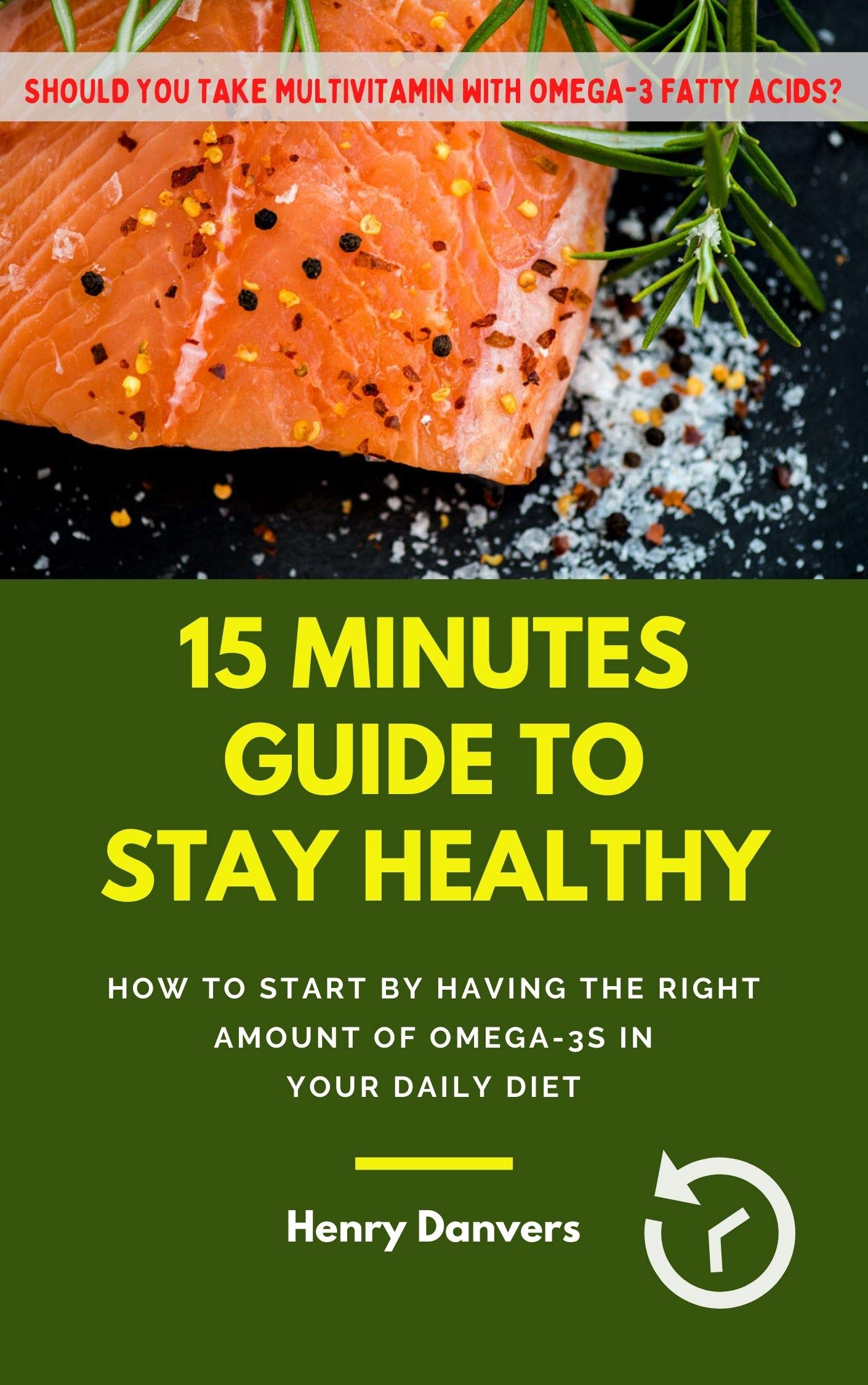 15 Minutes Guide To Stay Healthy How To Start By Having The Right