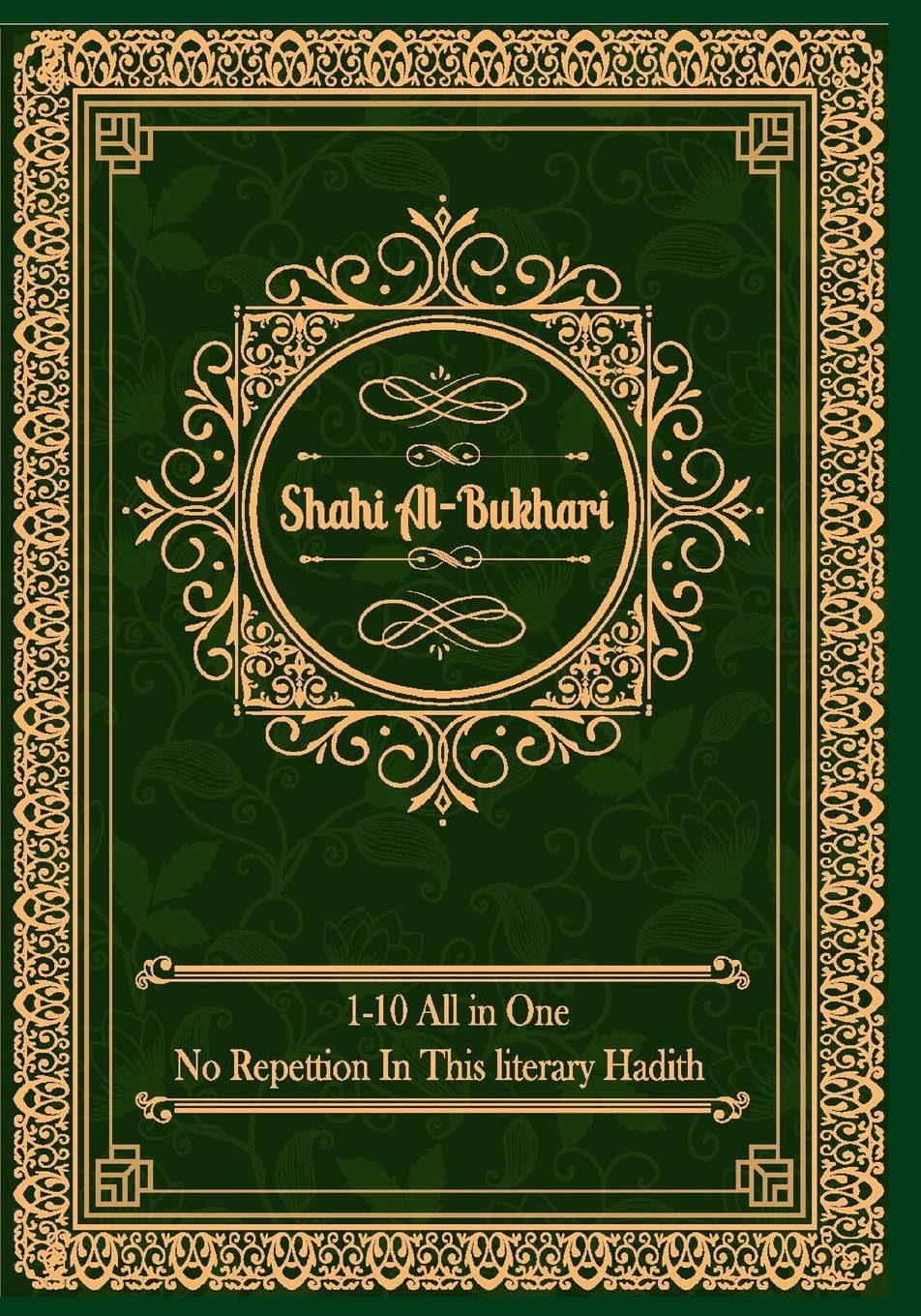 Sahih alBukhari (All Volumes in One Book) English Text Only by محمد بن إسماعيل البخاري Goodreads