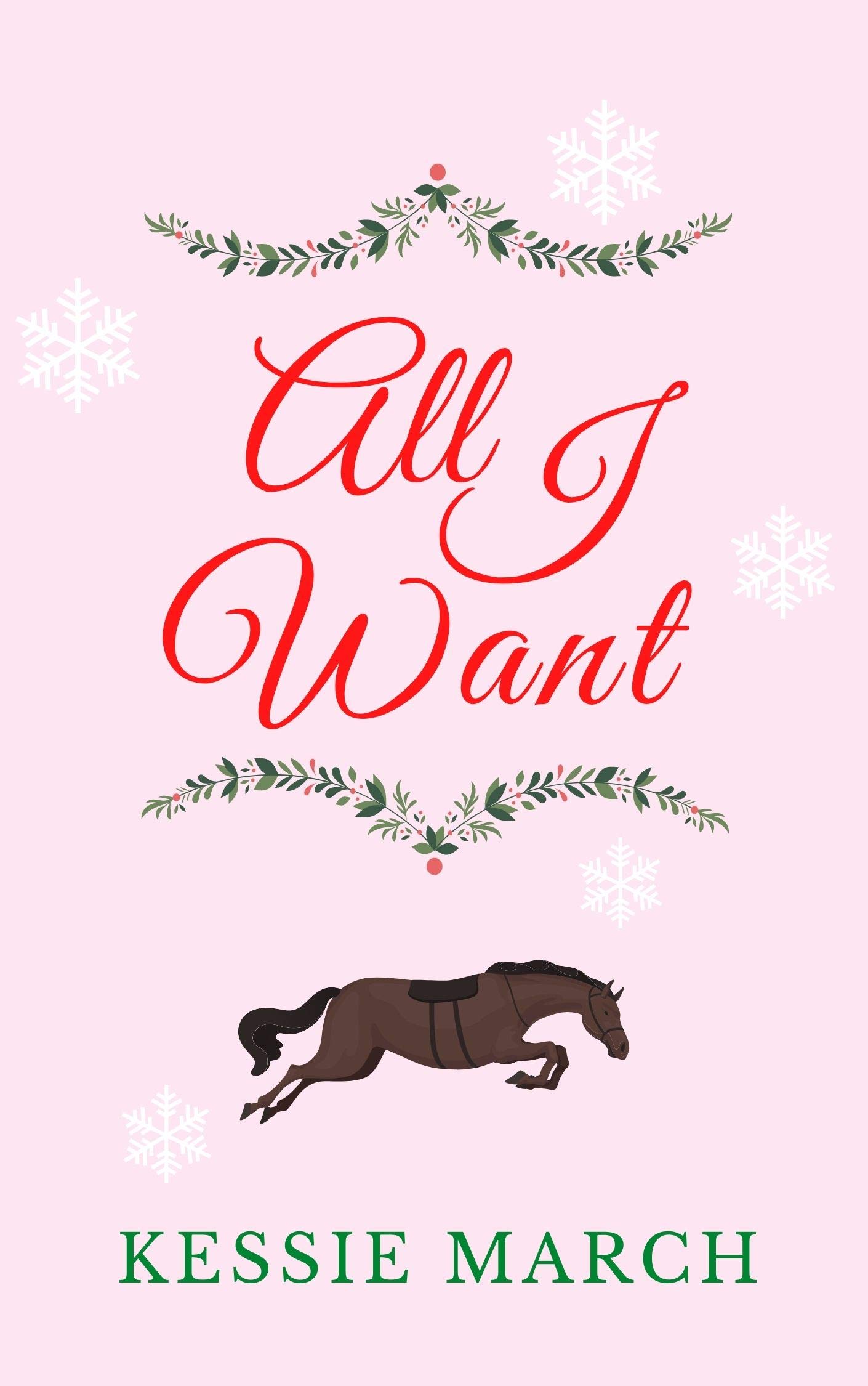 all-i-want-a-christmas-novella-by-kessie-march-goodreads