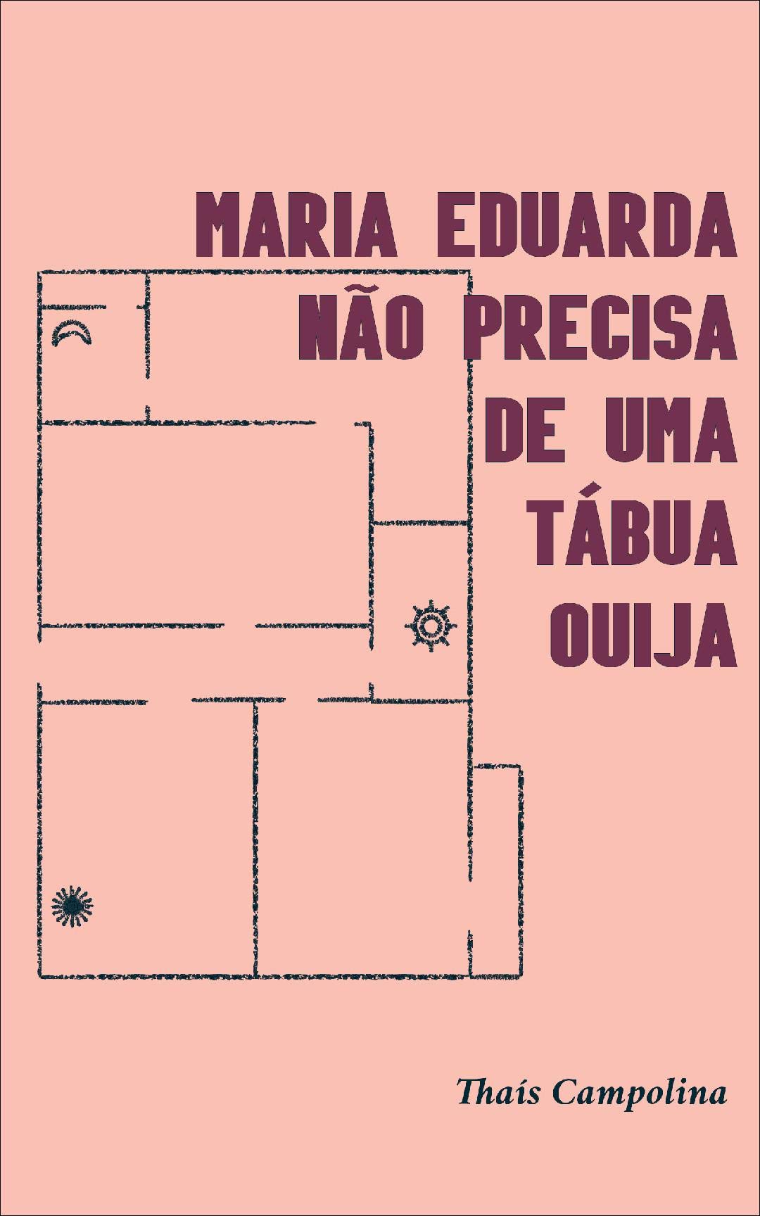 Maria Eduarda não precisa de uma tábua ouija