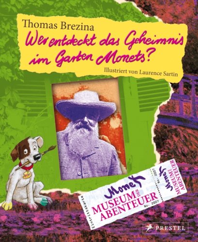 Wer entdeckt das Geheimnis im Garten Monets? book cover