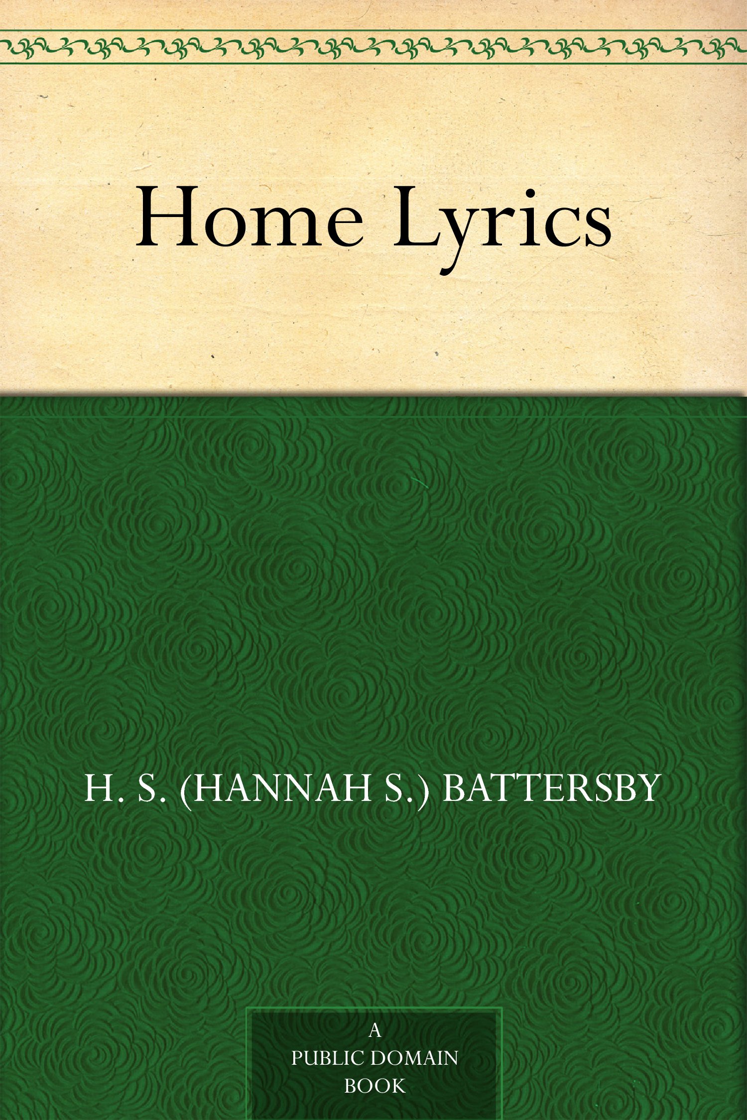 Home Lyrics by H.S. (Hannah S.) Battersby | Goodreads