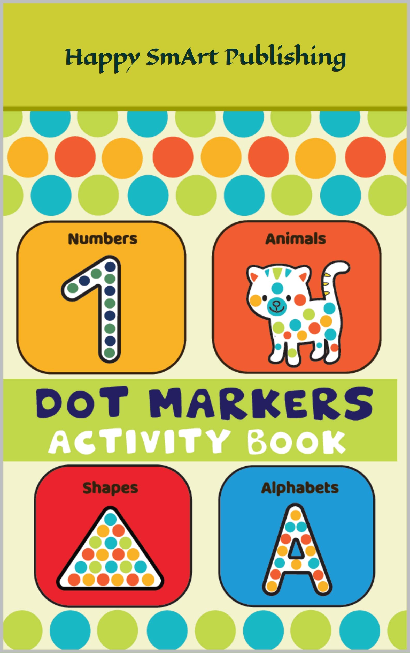 Dot Markers Activity Book Easy Guided BIG DOTS Shapes Alphabet