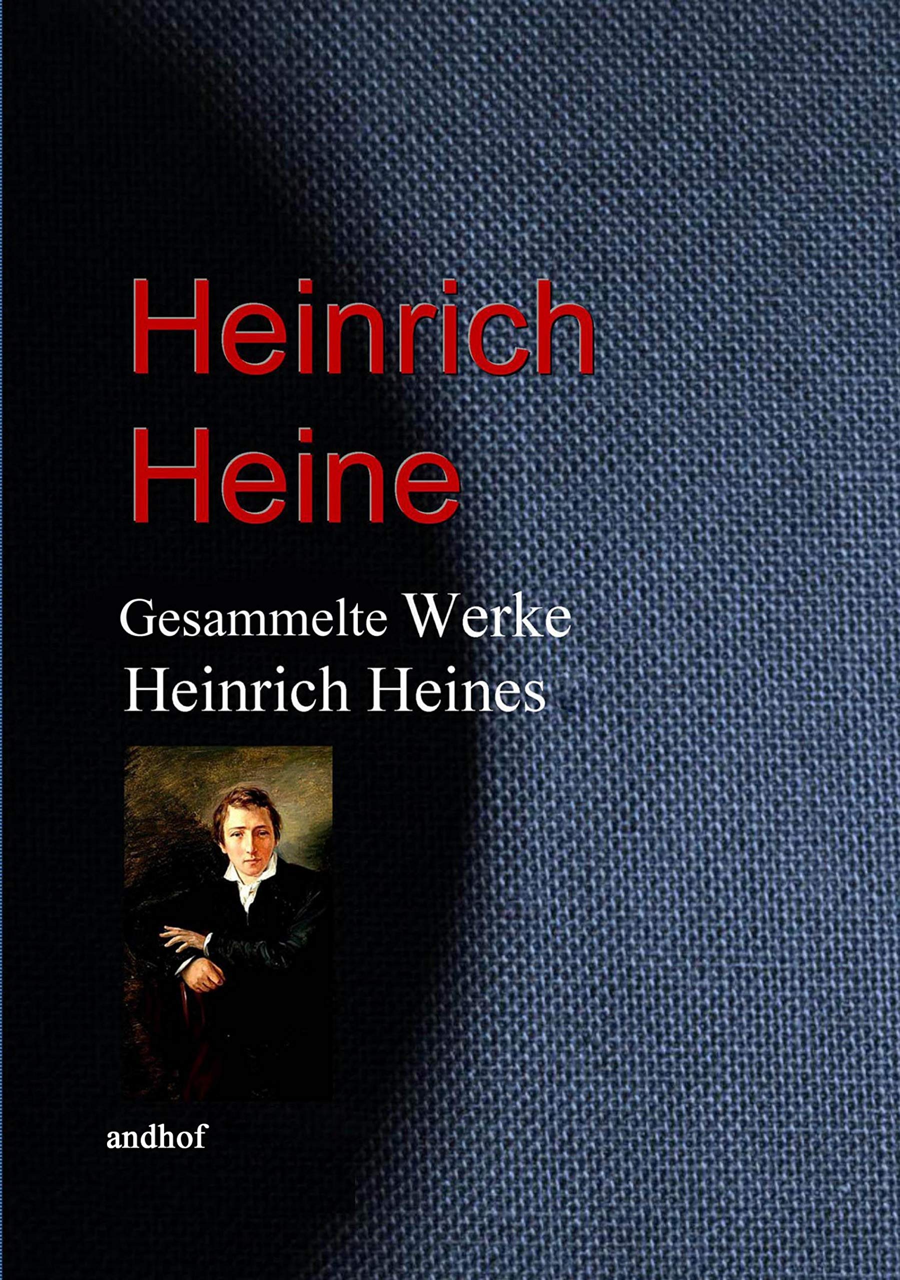 Gesammelte Werke Heinrich Heines (German Edition) by Heinrich Heine ...