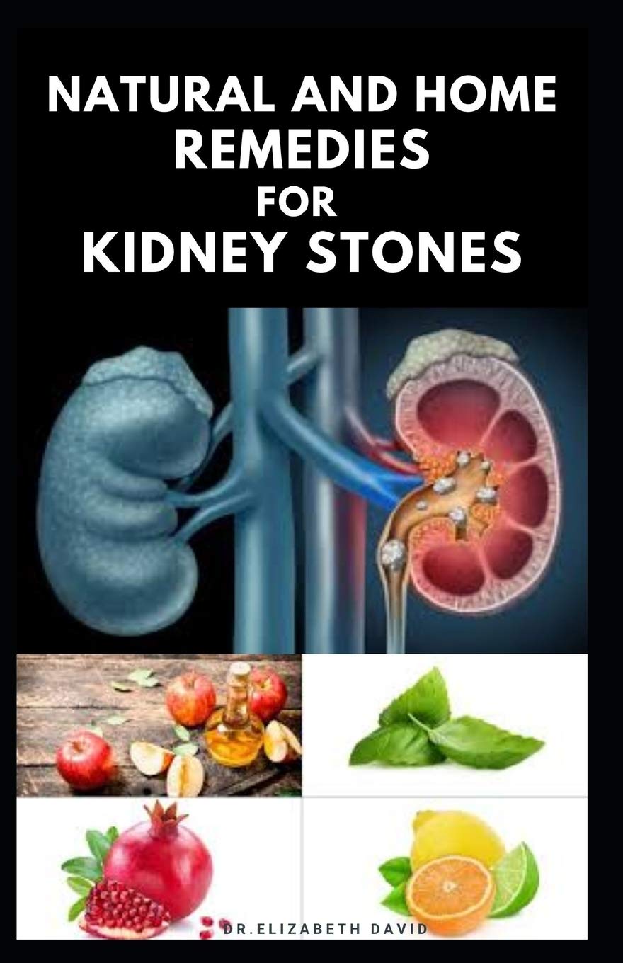 NATURAL AND HOME REMEDIES FOR KIDNEY STONES Herbal And Home Remedies