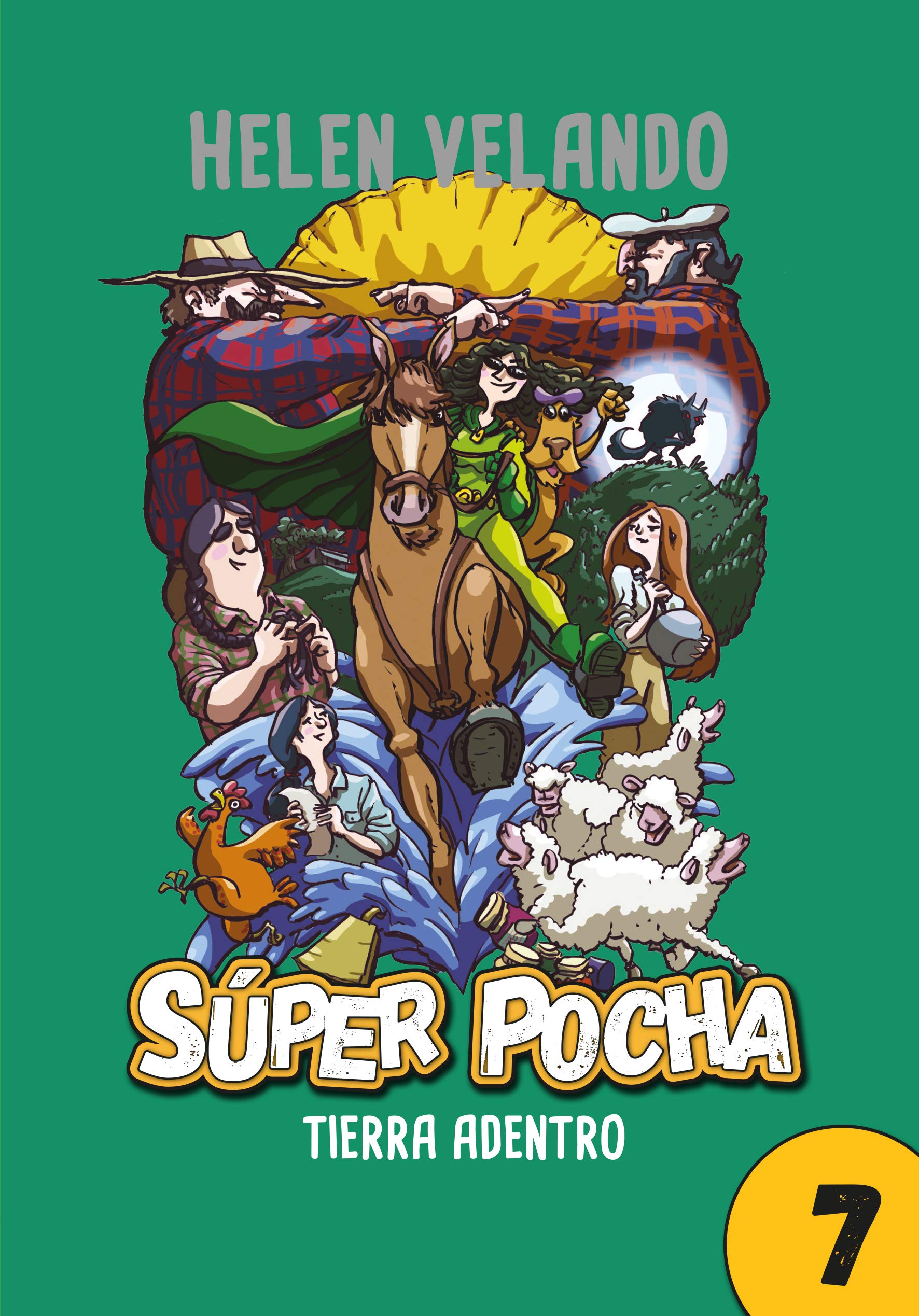 Super Pocha, tierra adentro (7) (Spanish Edition) by Helen Velando