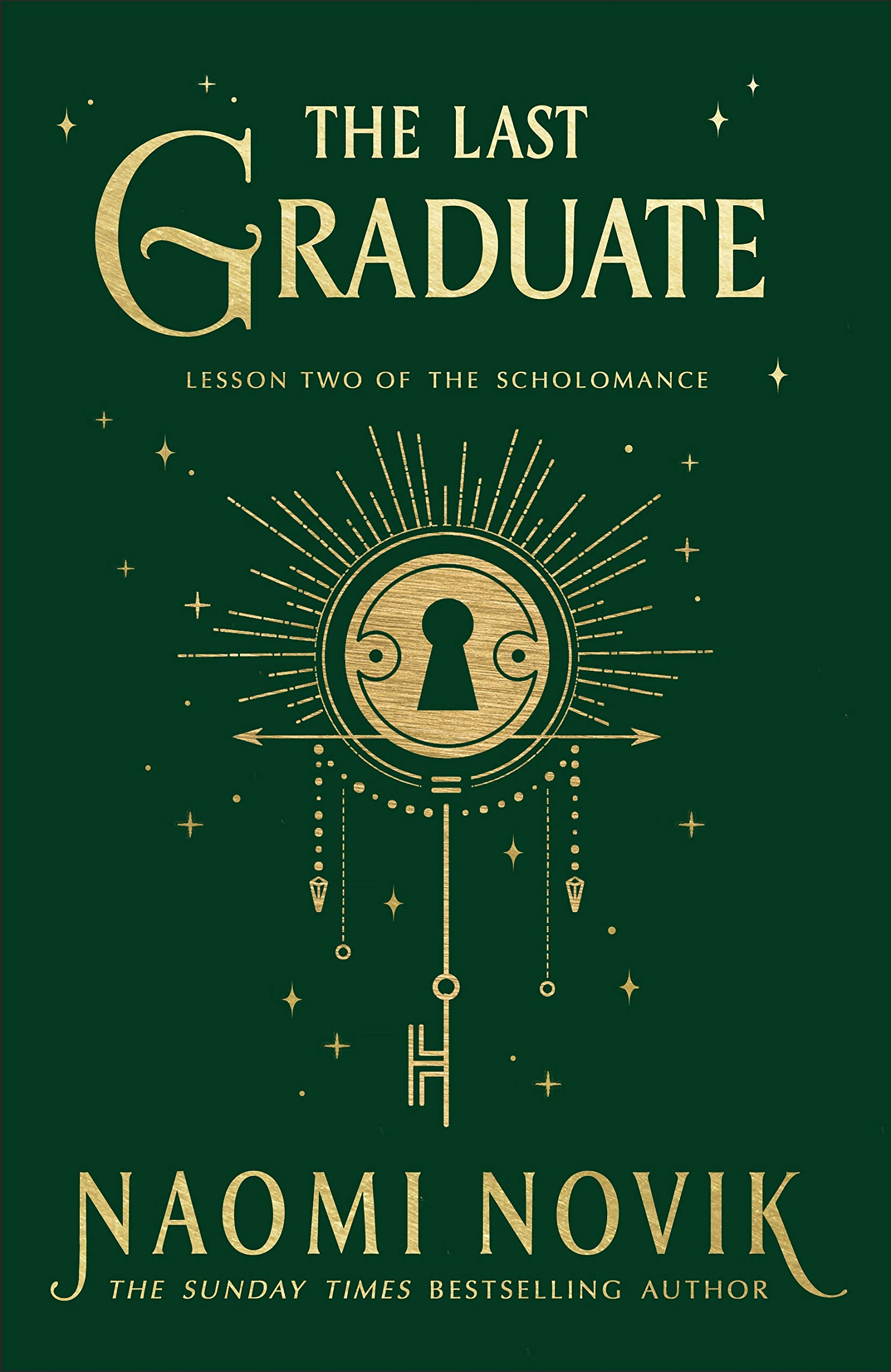 The Last Graduate (The Scholomance, #2)