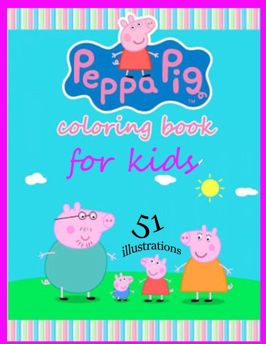 Peppa Pig Coloring Book For Kids: coloring books for Kids With Cool ...