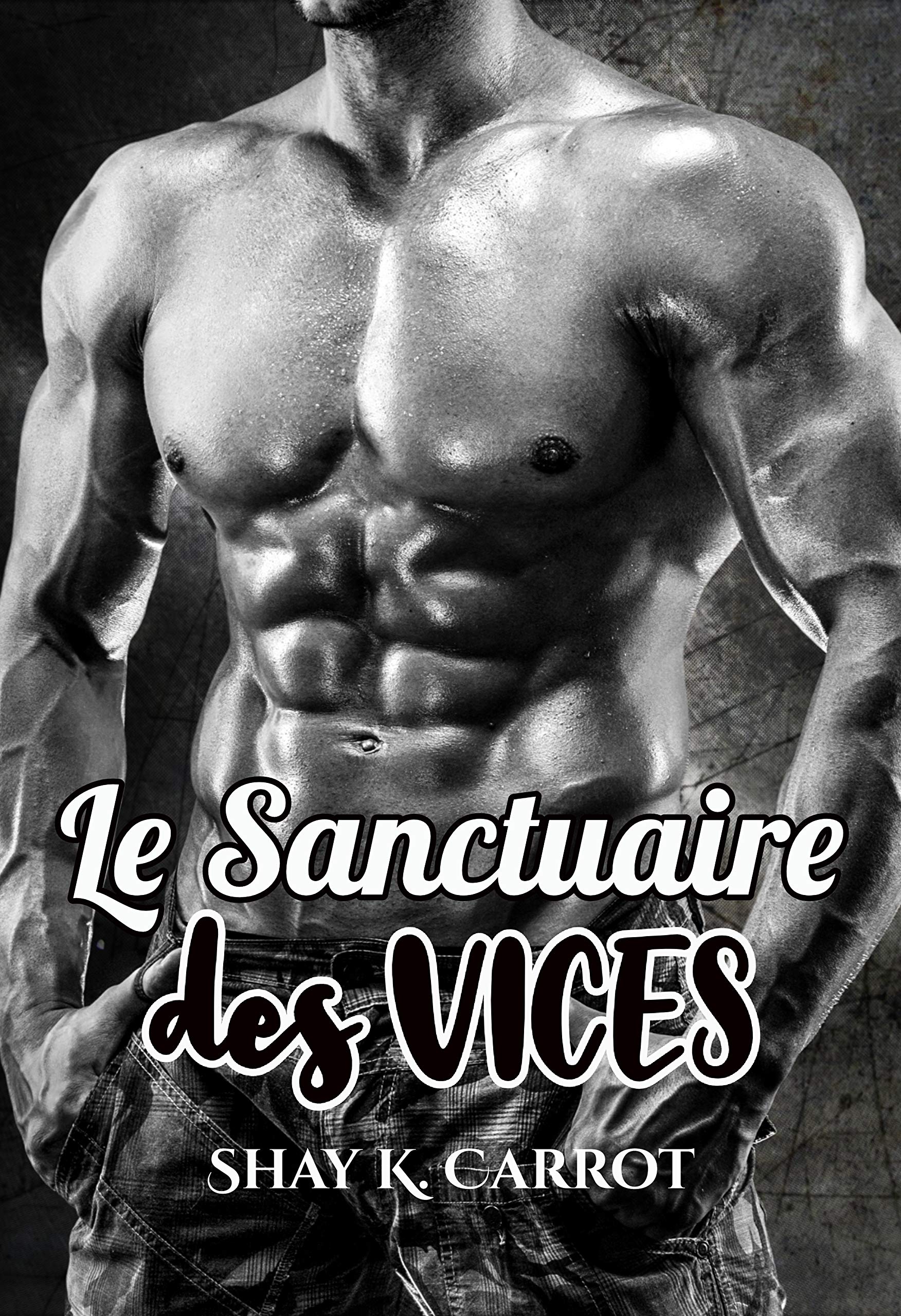 Le Sanctuaire des Vices