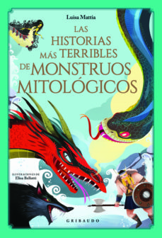 Las historias más terribles de monstruos mitológicos book cover