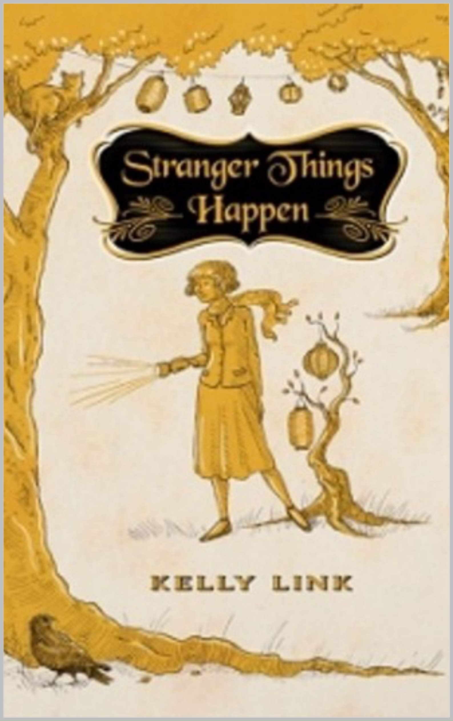 Stranger Things Happen