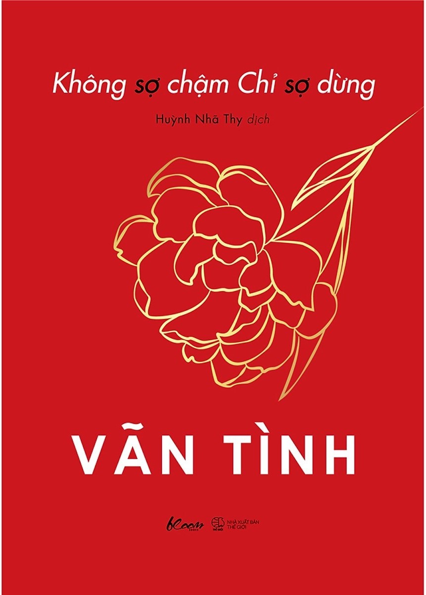 Không Sợ Chậm Chỉ Sợ Dừng