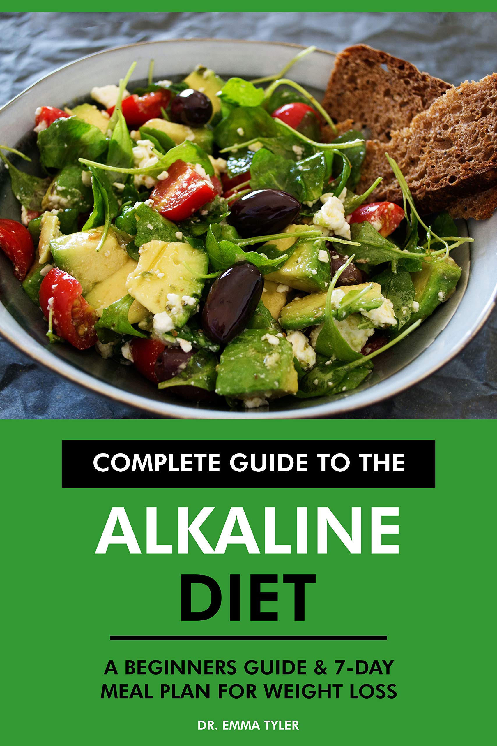 Complete Guide to the Alkaline Diet: A Beginners Guide & 7-Day Meal ...