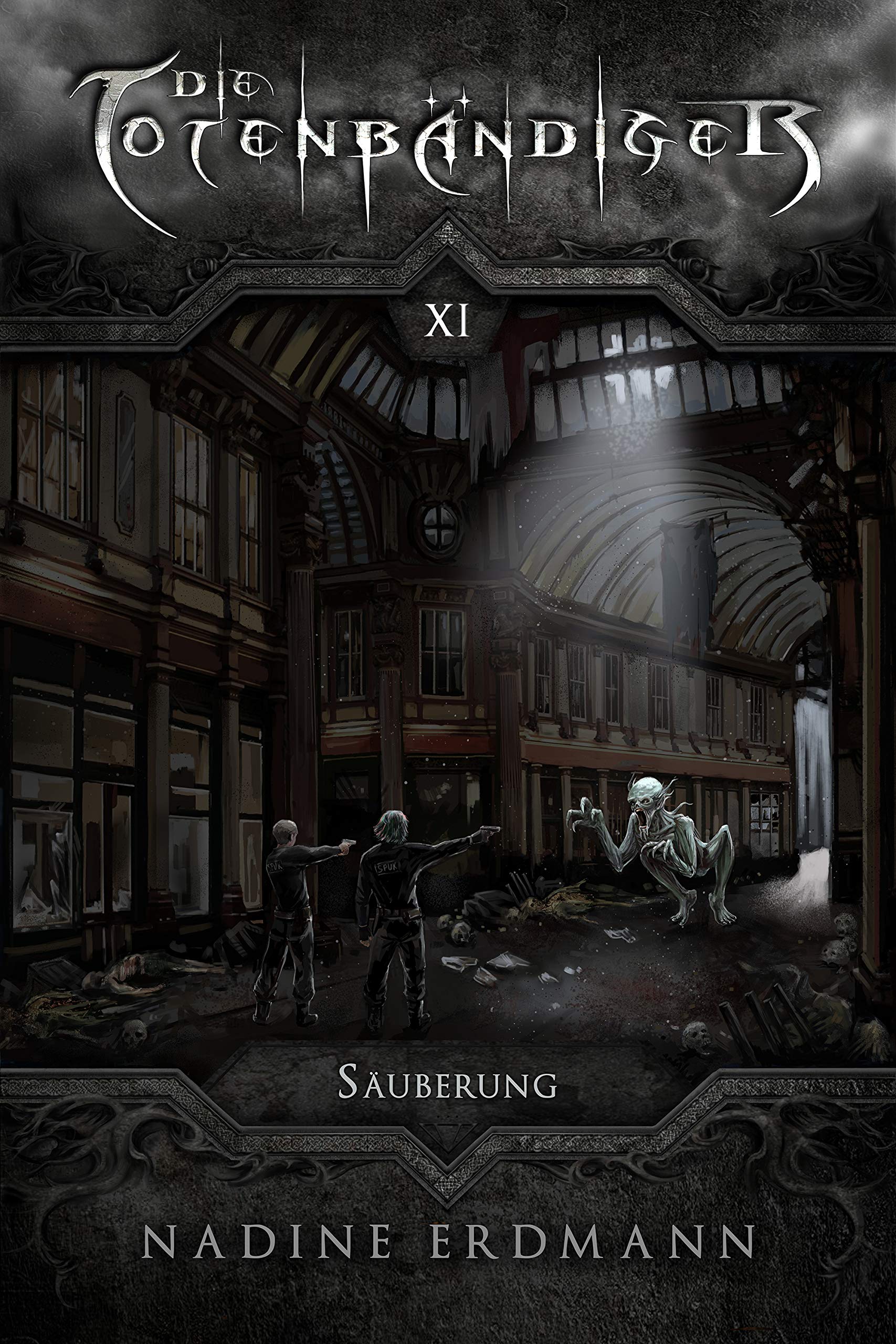 Säuberung (Die Totenbändiger, #11) by Nadine Erdmann | Goodreads
