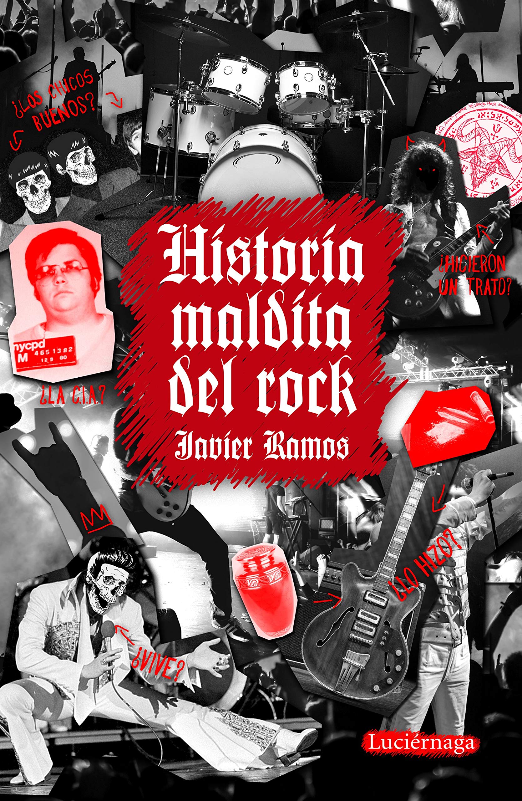 Historia maldita del rock (ENIGMAS Y CONSPIRACIONES) book cover