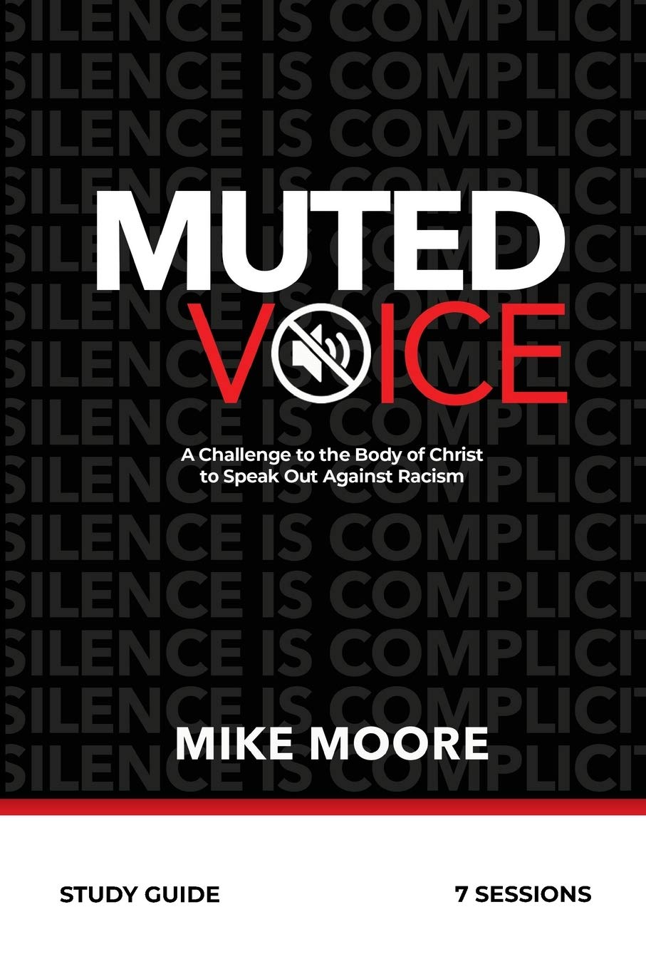 Muted Voice Study Guide A Challenge to the Body of Christ to Speak Out