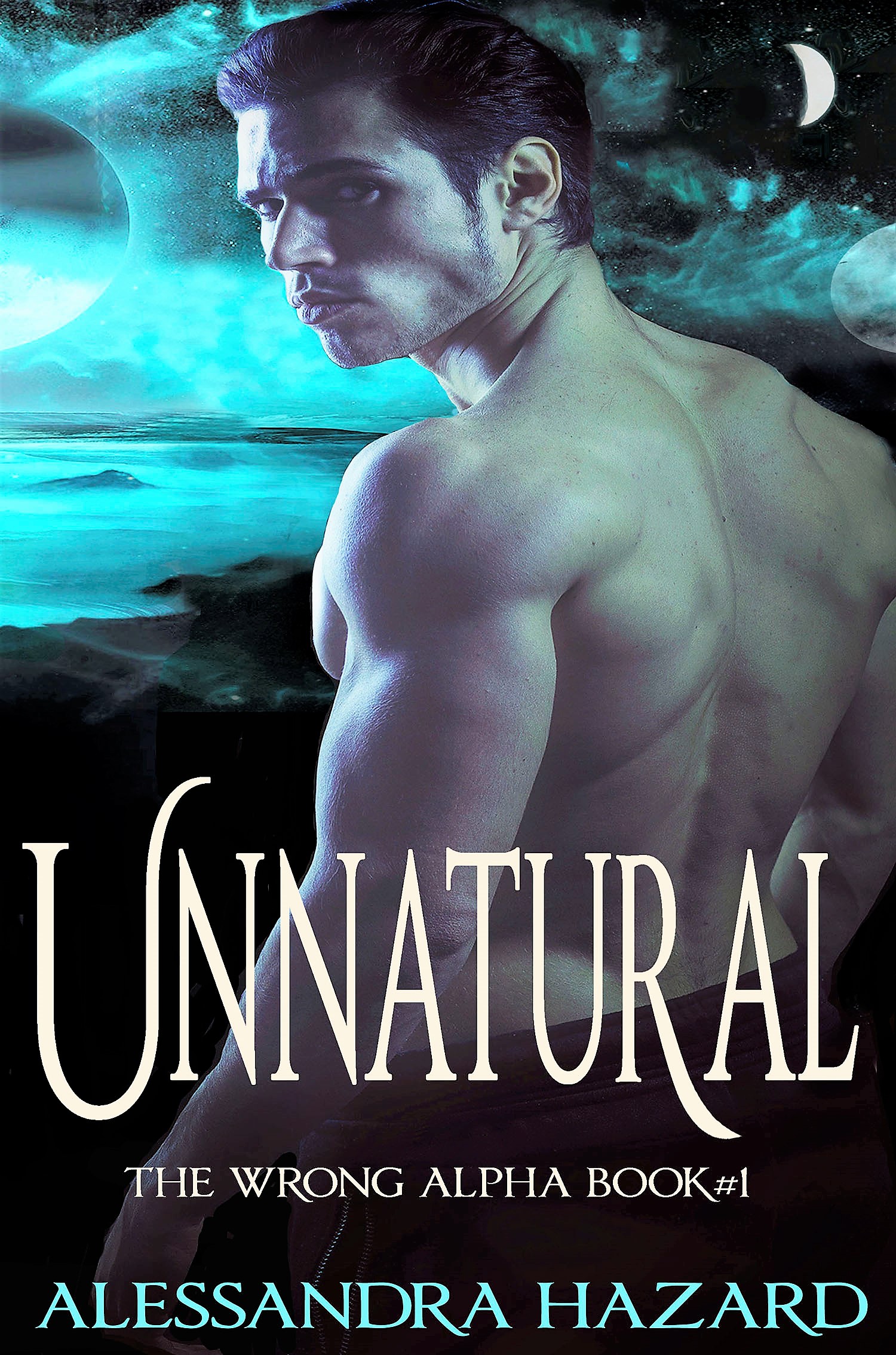 Unnatural (The Wrong Alpha, #1)