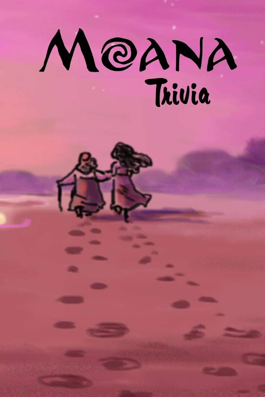Moana Trivia: Trivia Quiz Game Book by Mr Walter Price | Goodreads