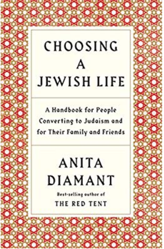 Choosing a Jewish Life: A Handbook for People Converting to Judaism and for Their Family and Friends