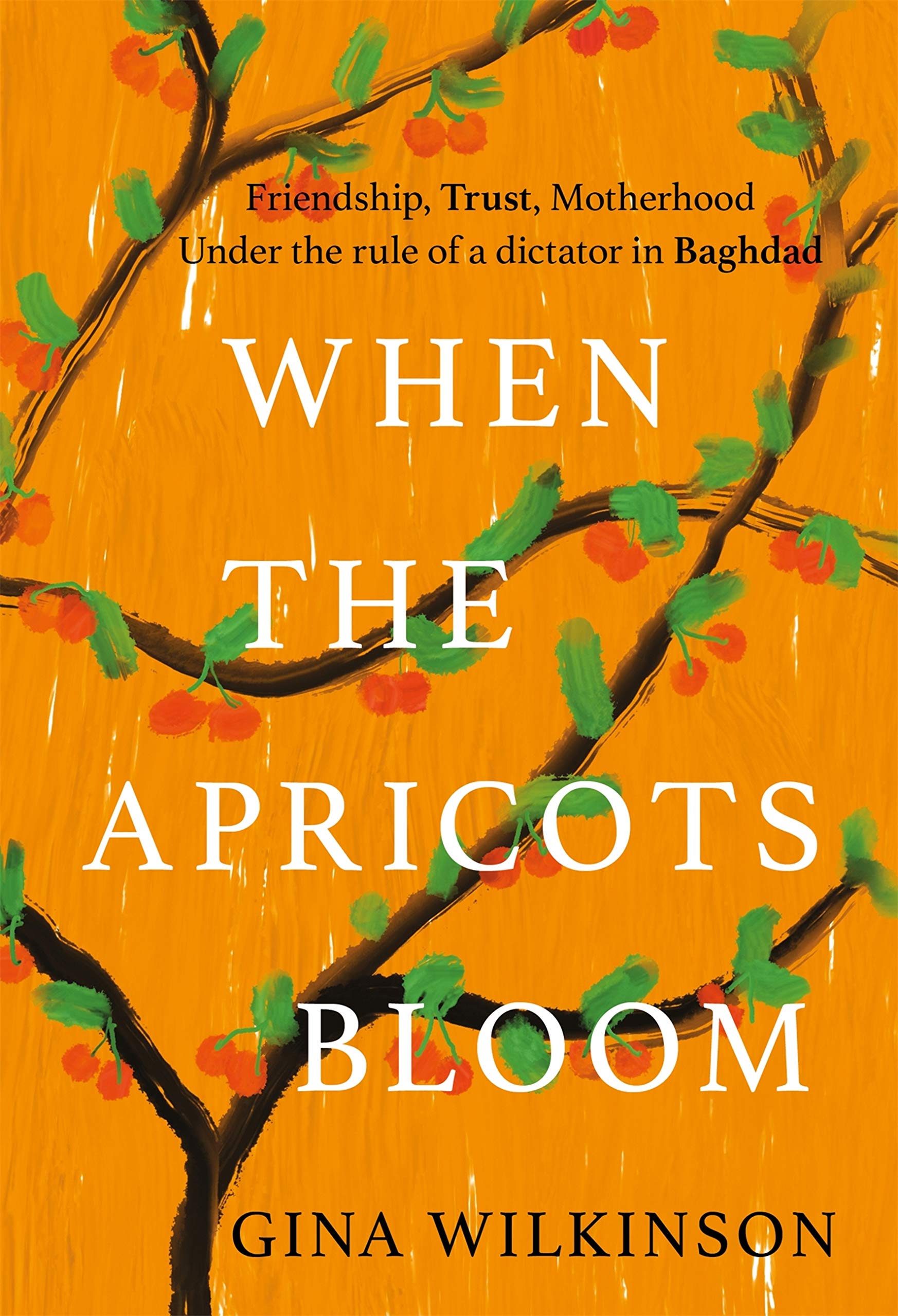 When the Apricots Bloom The evocative and emotionally powerful story