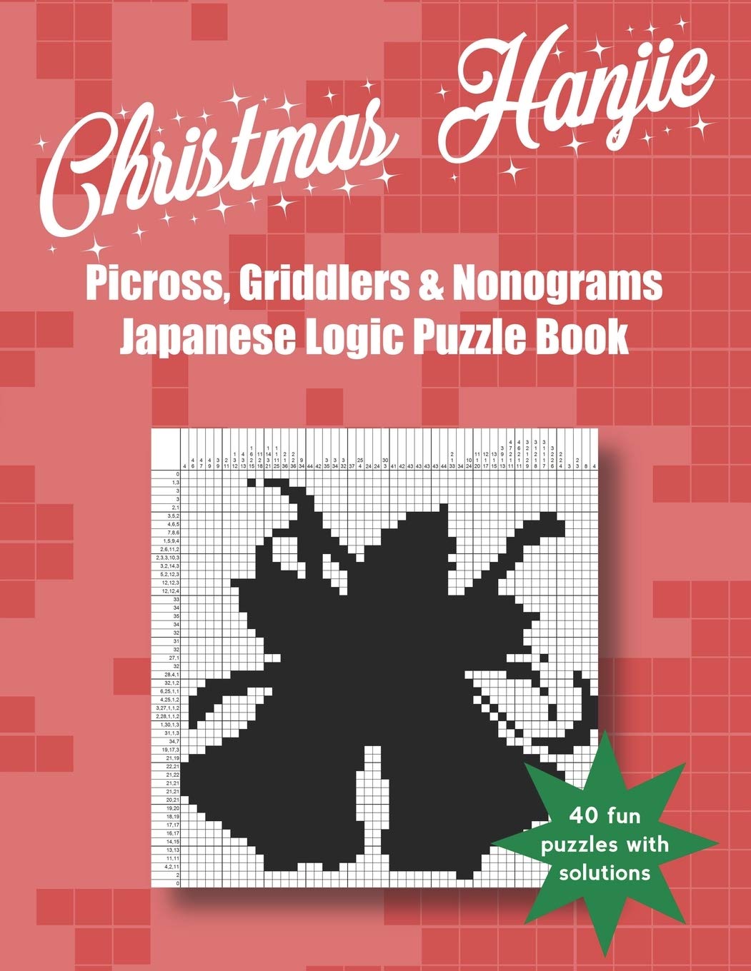 Christmas Hanjie Picross Griddlers And Nonograms Japanese Logic Puzzle christmas-hanjie-picross-griddlers-and-nonograms-japanese-logic-puzzle