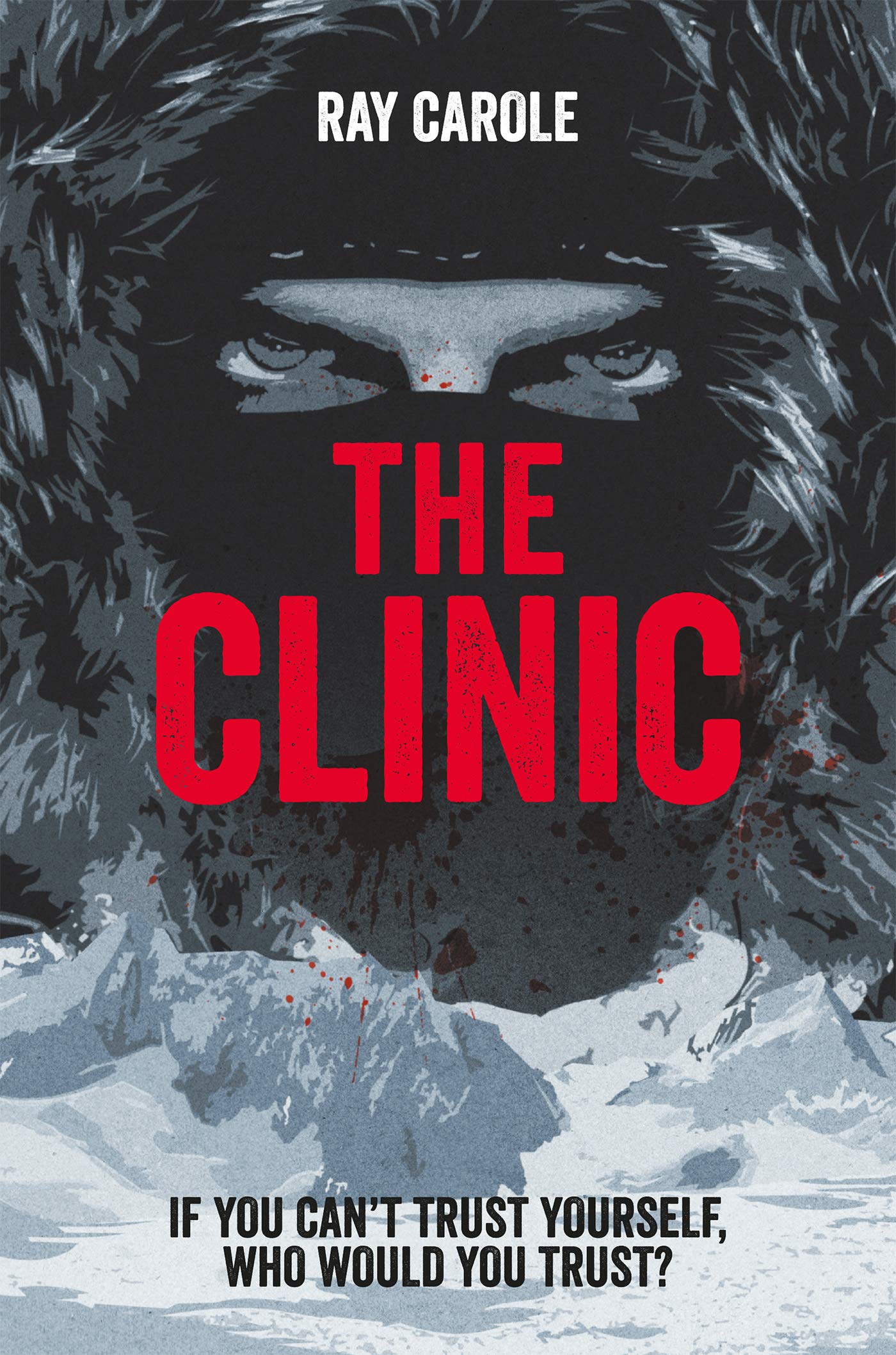 The Clinic IF YOU CAN’T TRUST YOURSELF, WHO WOULD YOU