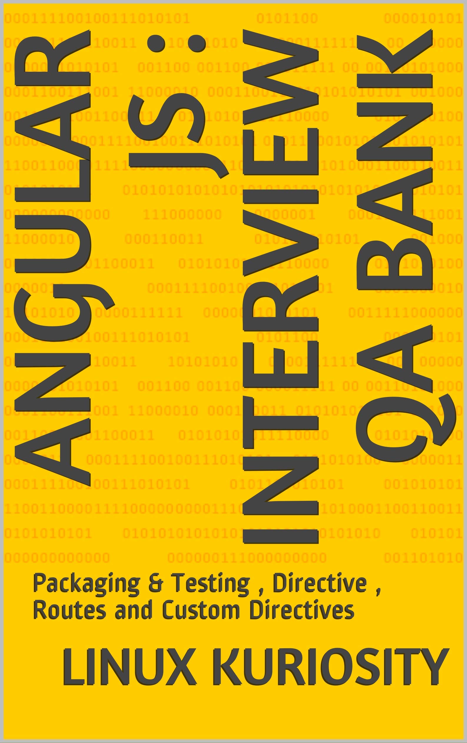 Angular JS : Interview QA Bank: Packaging & Testing , Directive ...