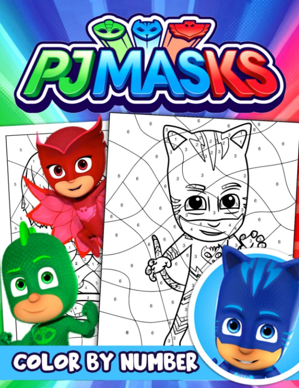 PJ Masks Color By Number One Way To Get Rid Of Boredom And Fatigue Is