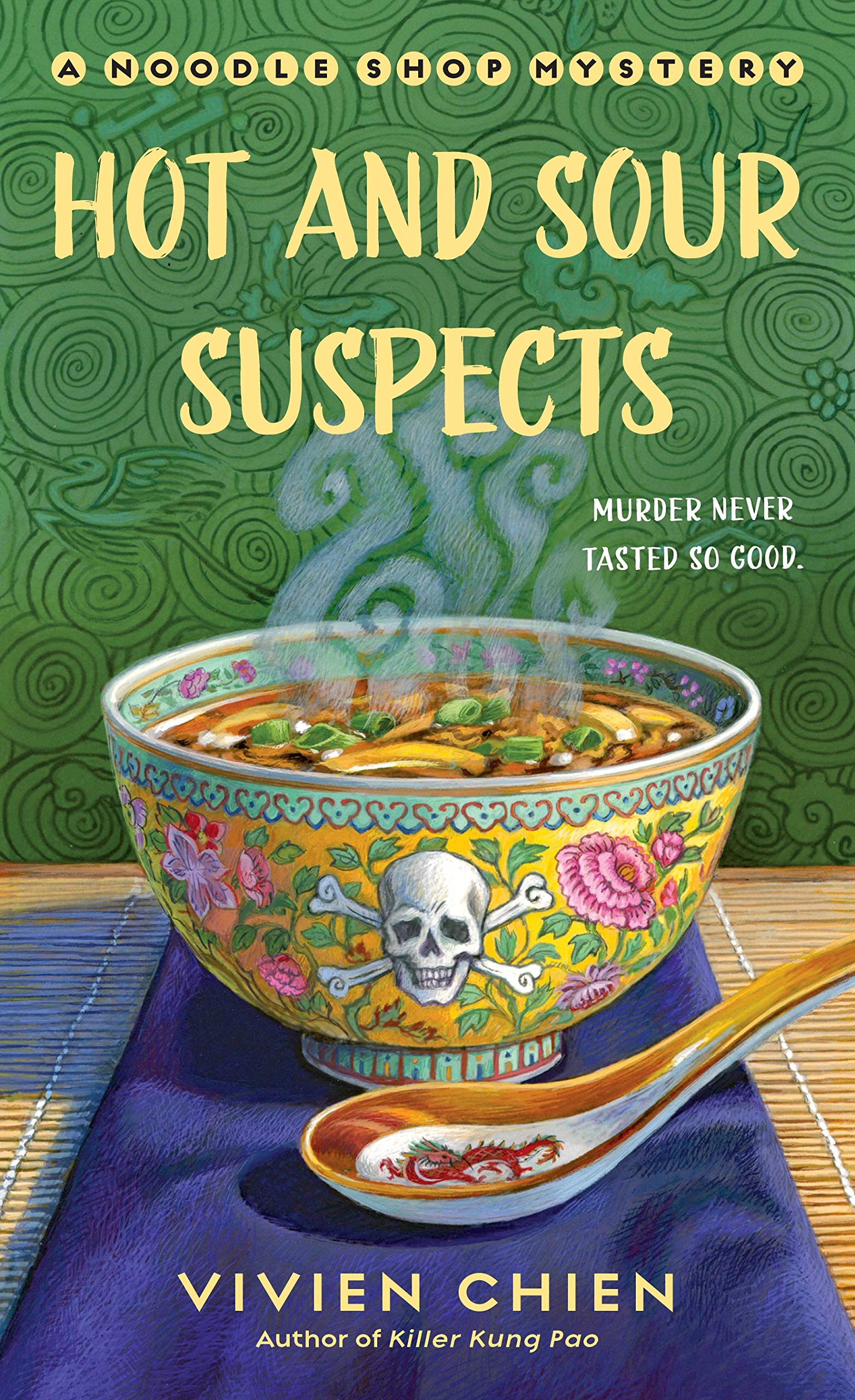 Hot and Sour Suspects (Noodle Shop Mystery #8)