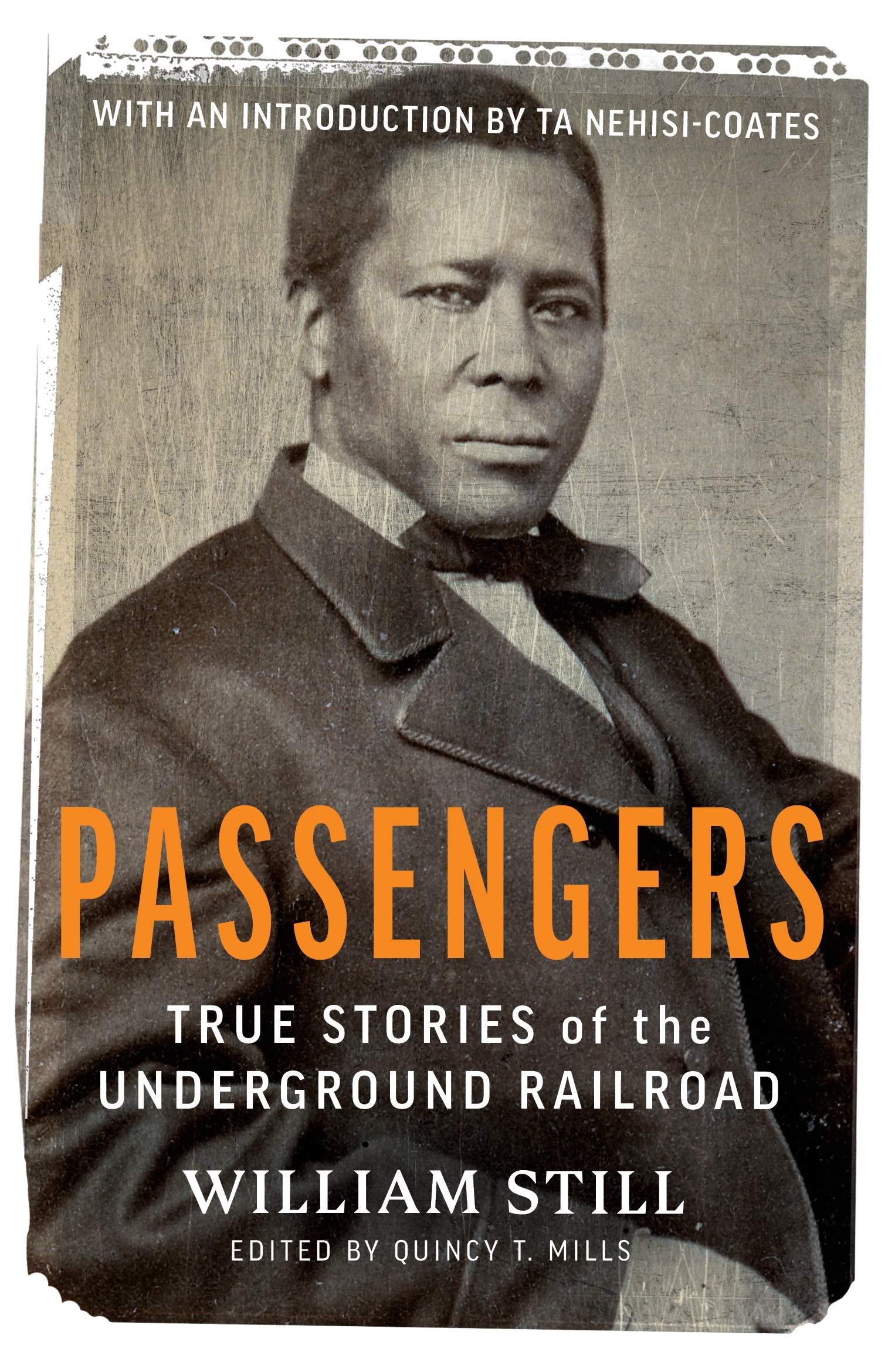 Passengers True Stories of the Underground Railroad by William Still Goodreads