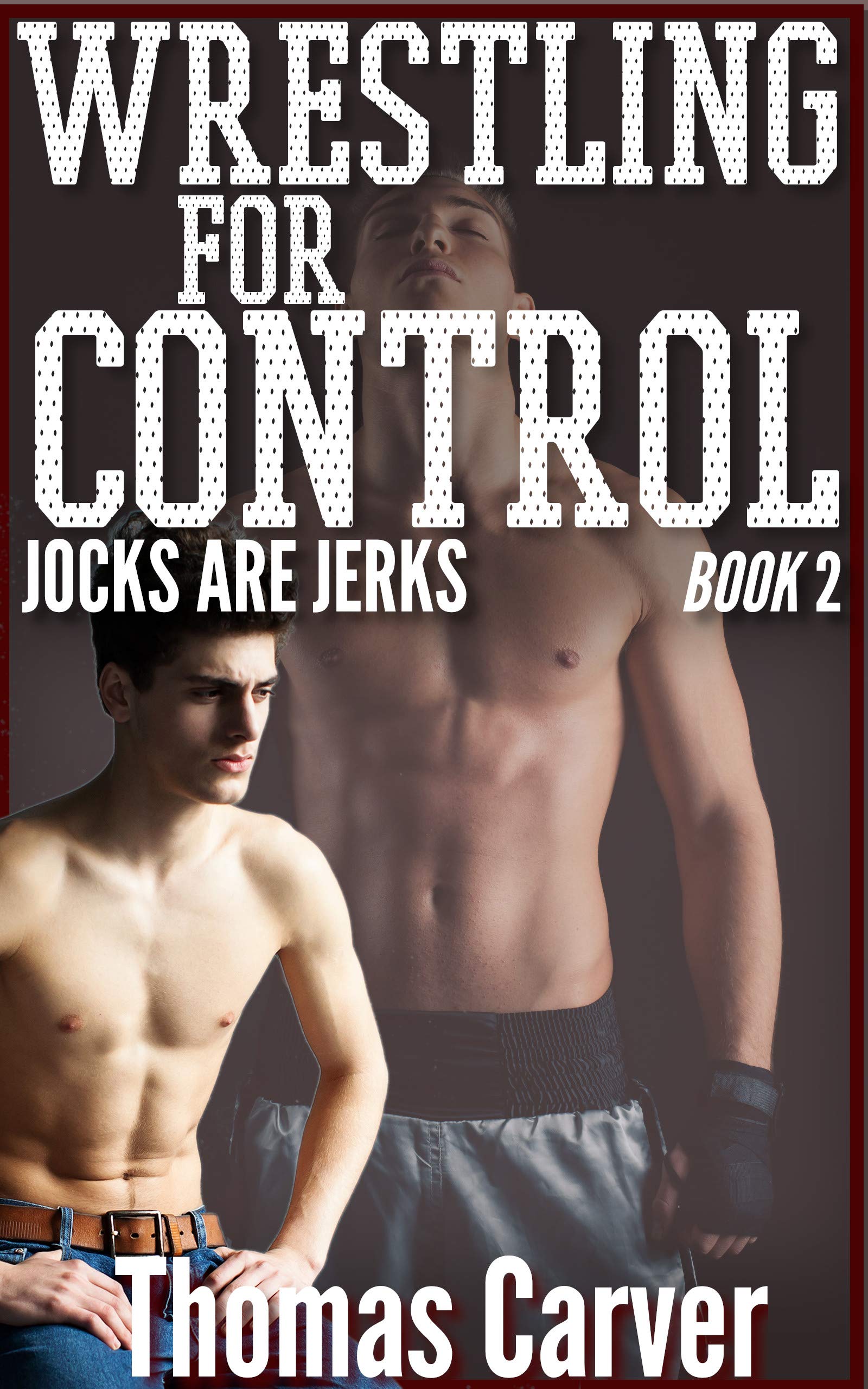 Wrestling for Control