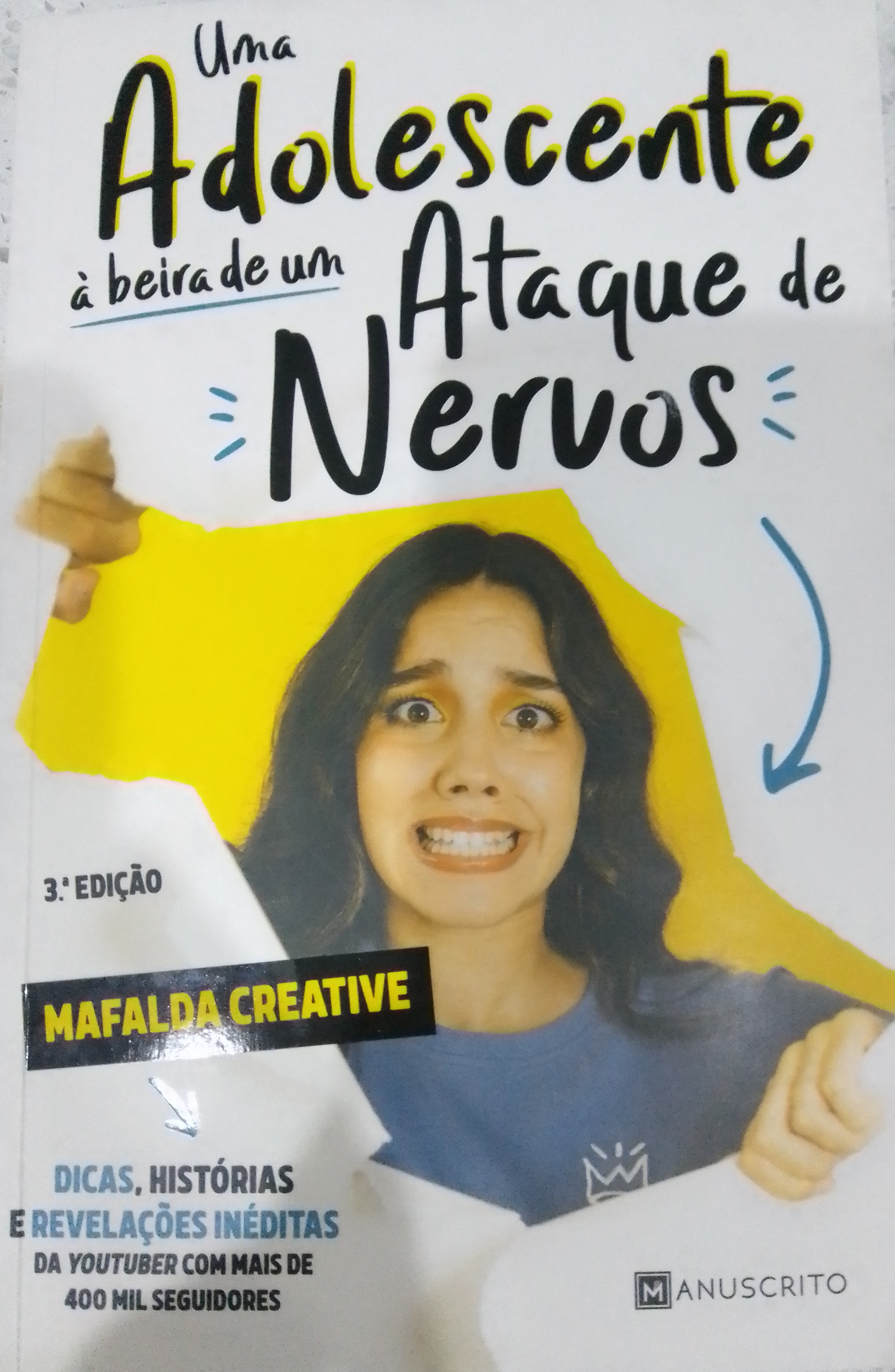 Uma Adolescente à beira de um Ataque de Nervos