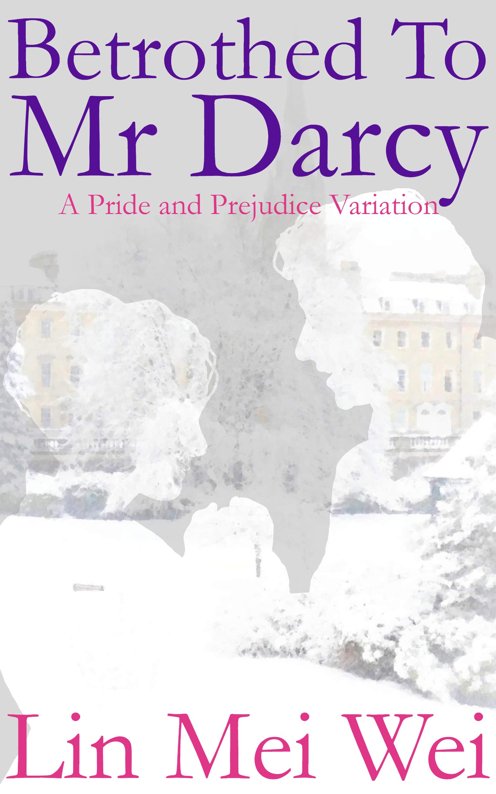 Betrothed to Mr Darcy