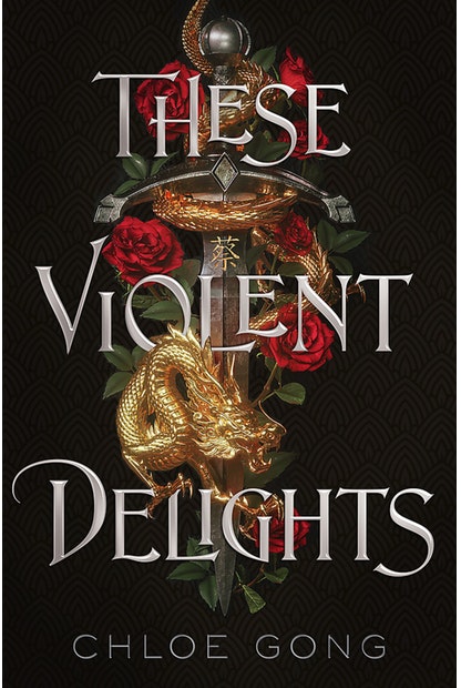 These Violent Delights (These Violent Delights, #1)