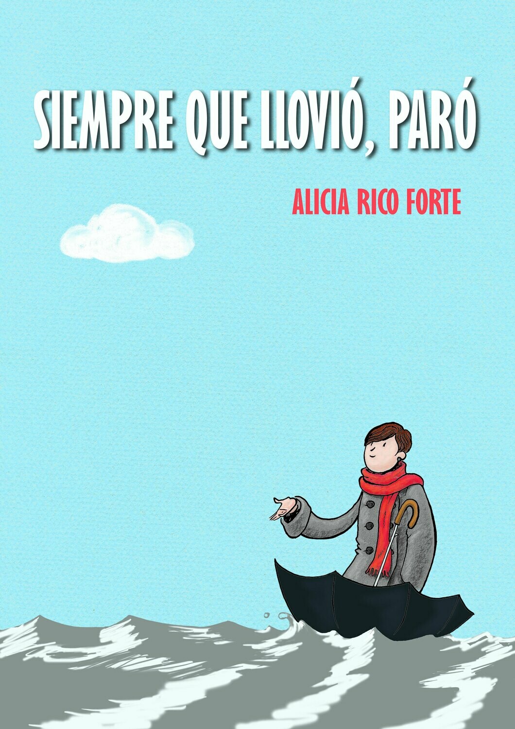 Siempre que llovió, paró