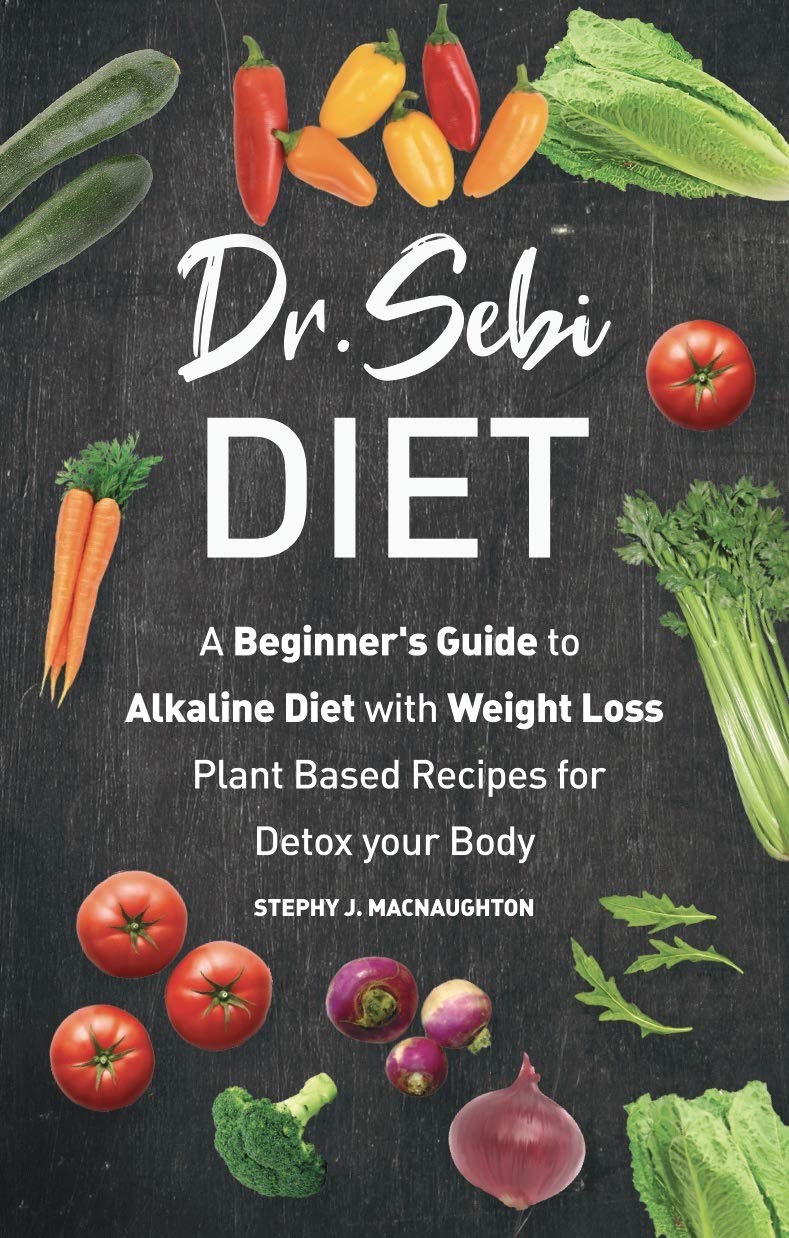 Dr. Sebi Diet: A Beginner’s Guide to Alkaline Diet with Weight Loss